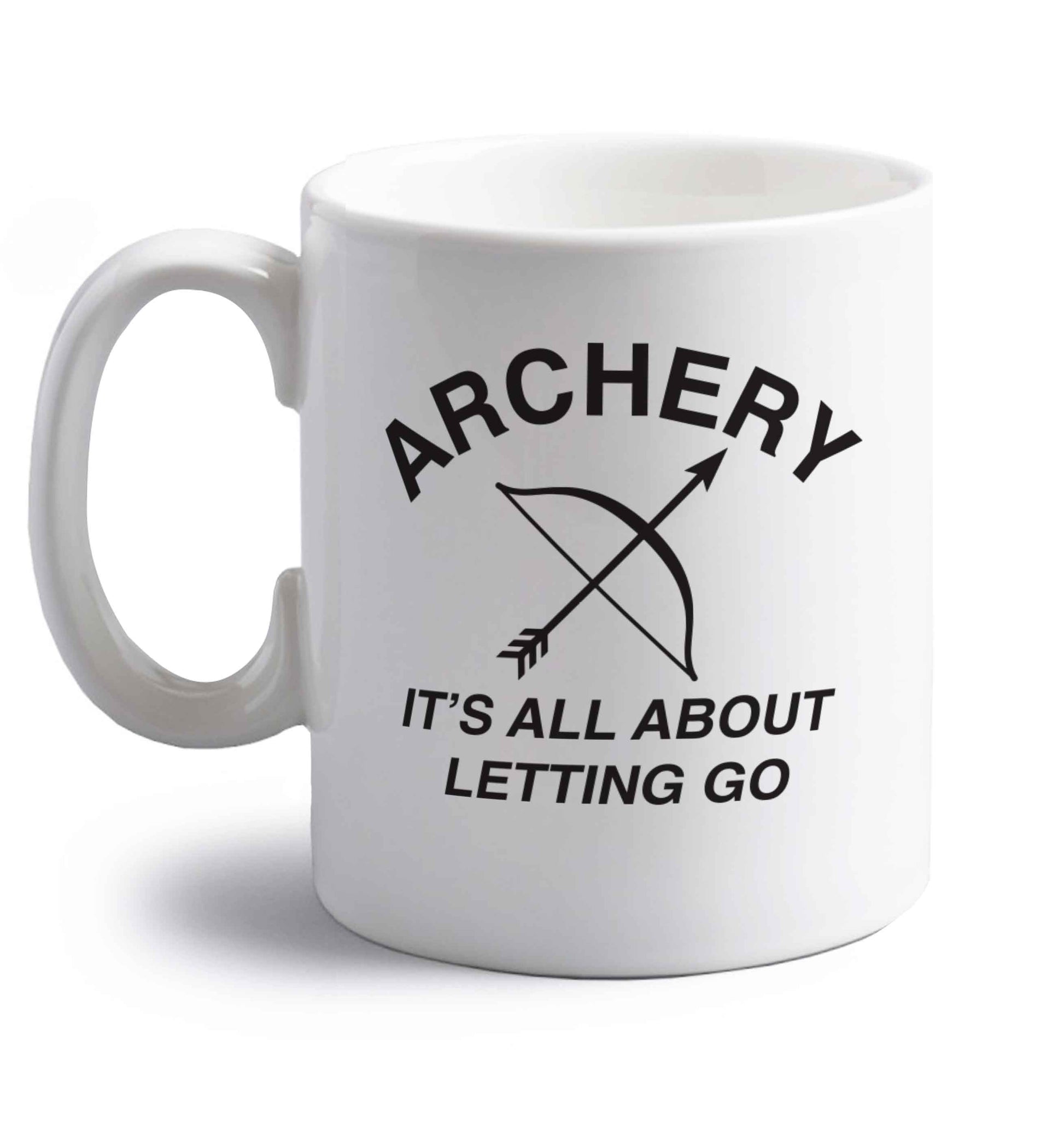 Archery it's all about letting go right handed white ceramic mug 
