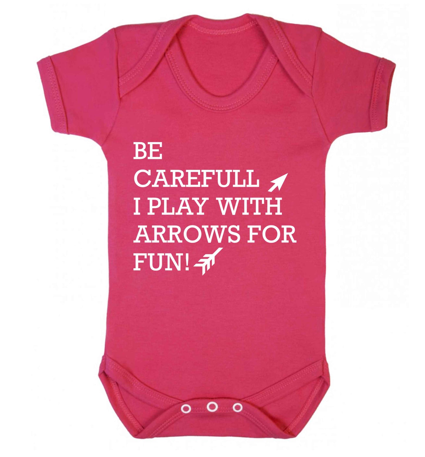 Be carefull I play with arrows for fun Baby Vest dark pink 18-24 months