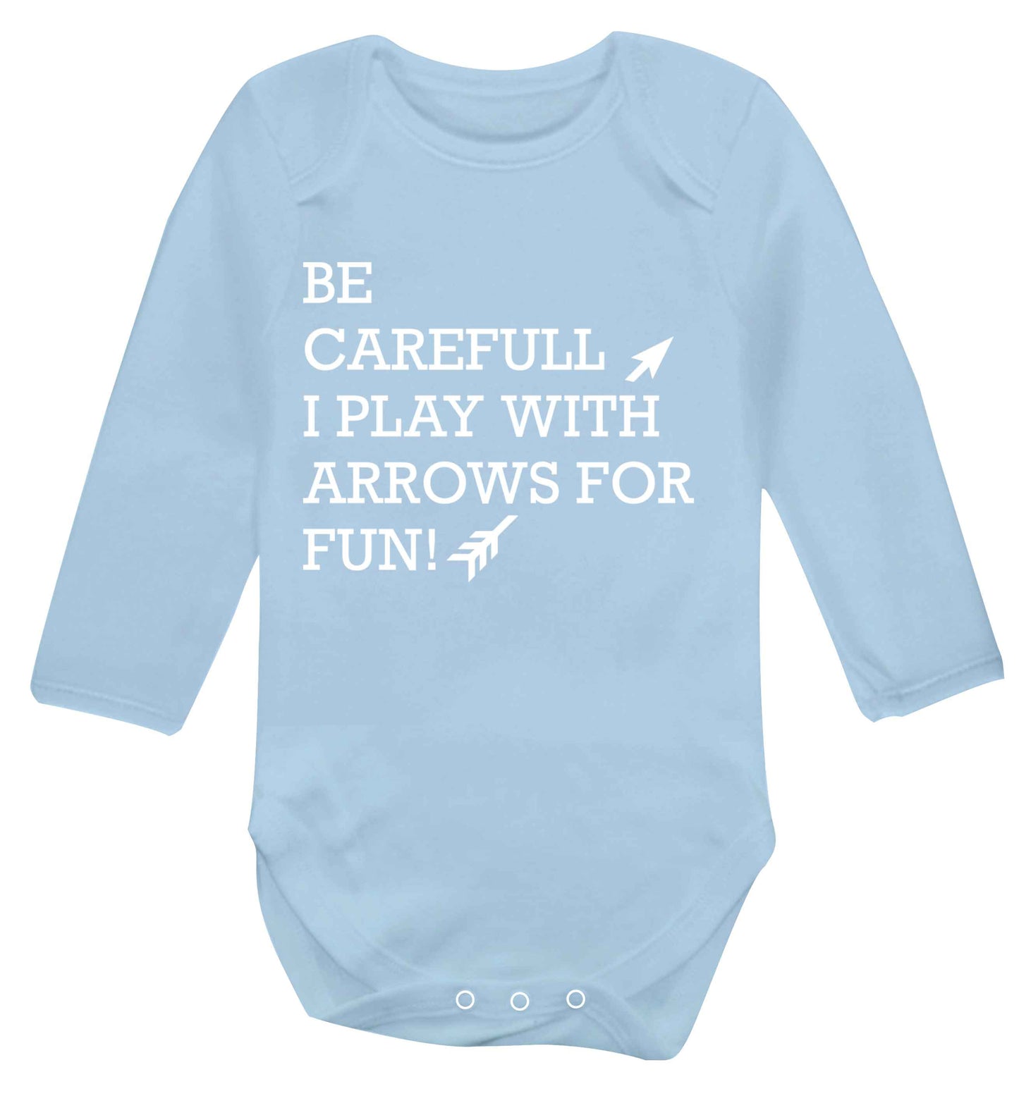 Be carefull I play with arrows for fun Baby Vest long sleeved pale blue 6-12 months