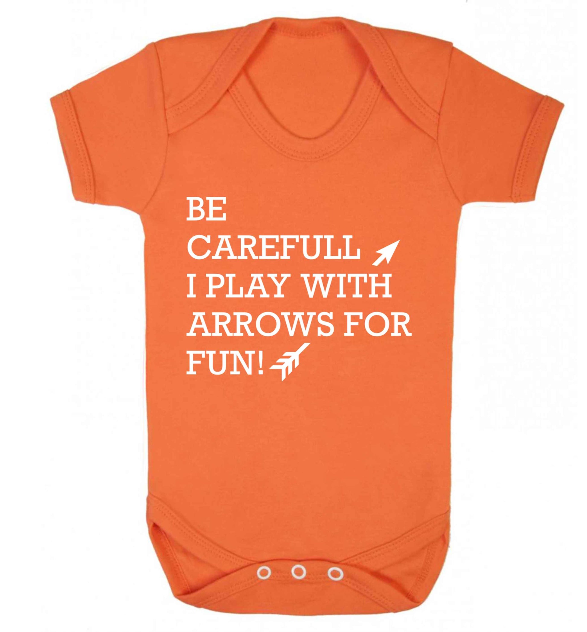 Be carefull I play with arrows for fun Baby Vest orange 18-24 months