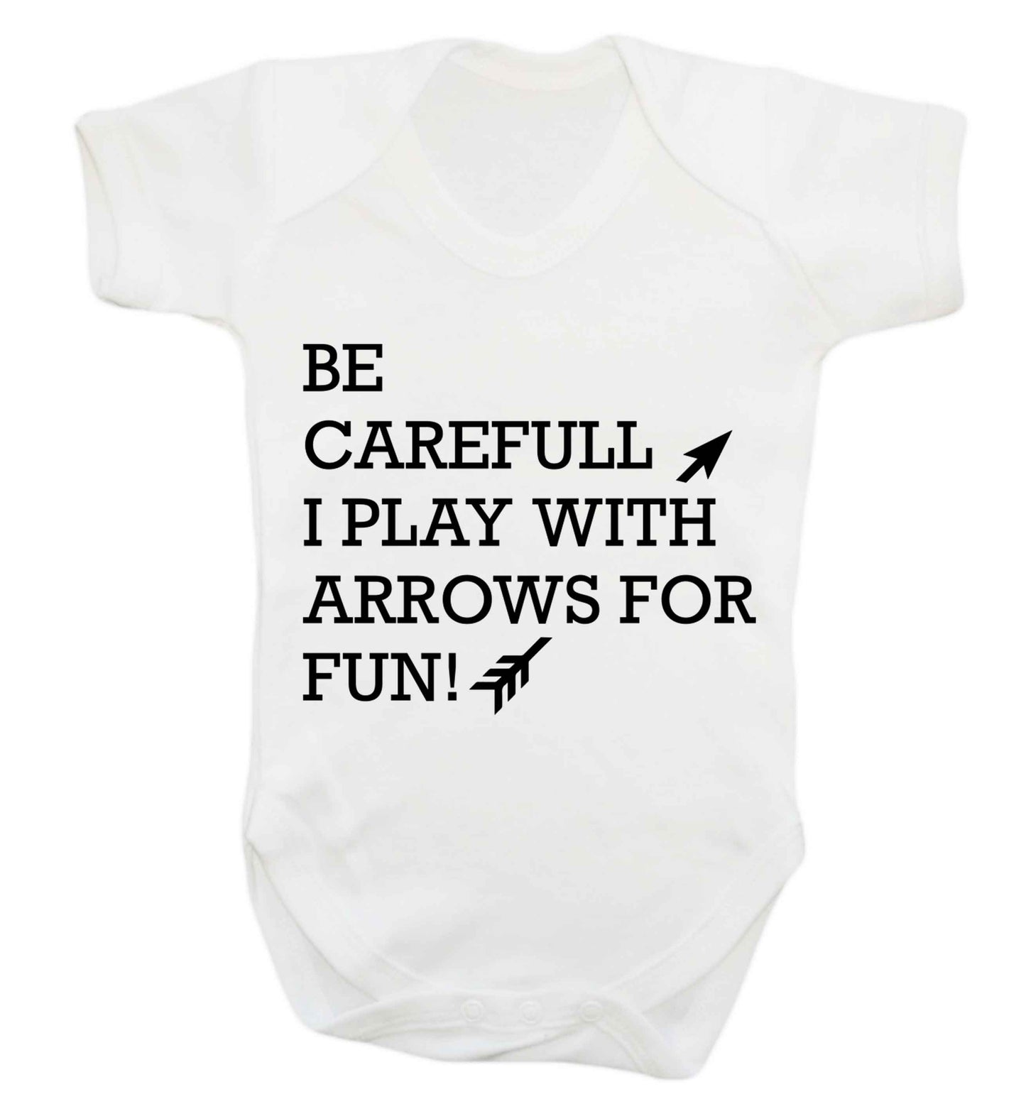 Be carefull I play with arrows for fun Baby Vest white 18-24 months