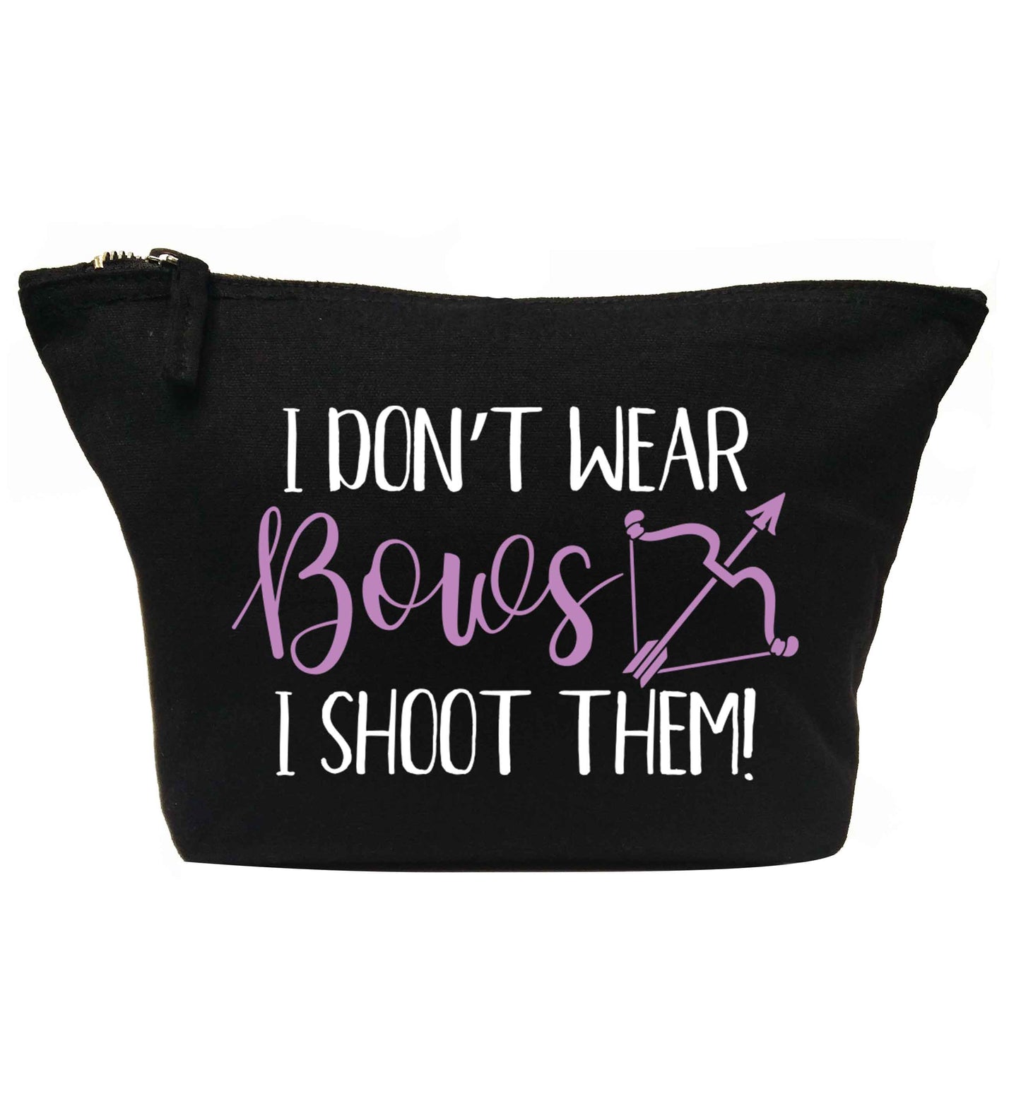 I don't wear bows I shoot them | makeup / wash bag
