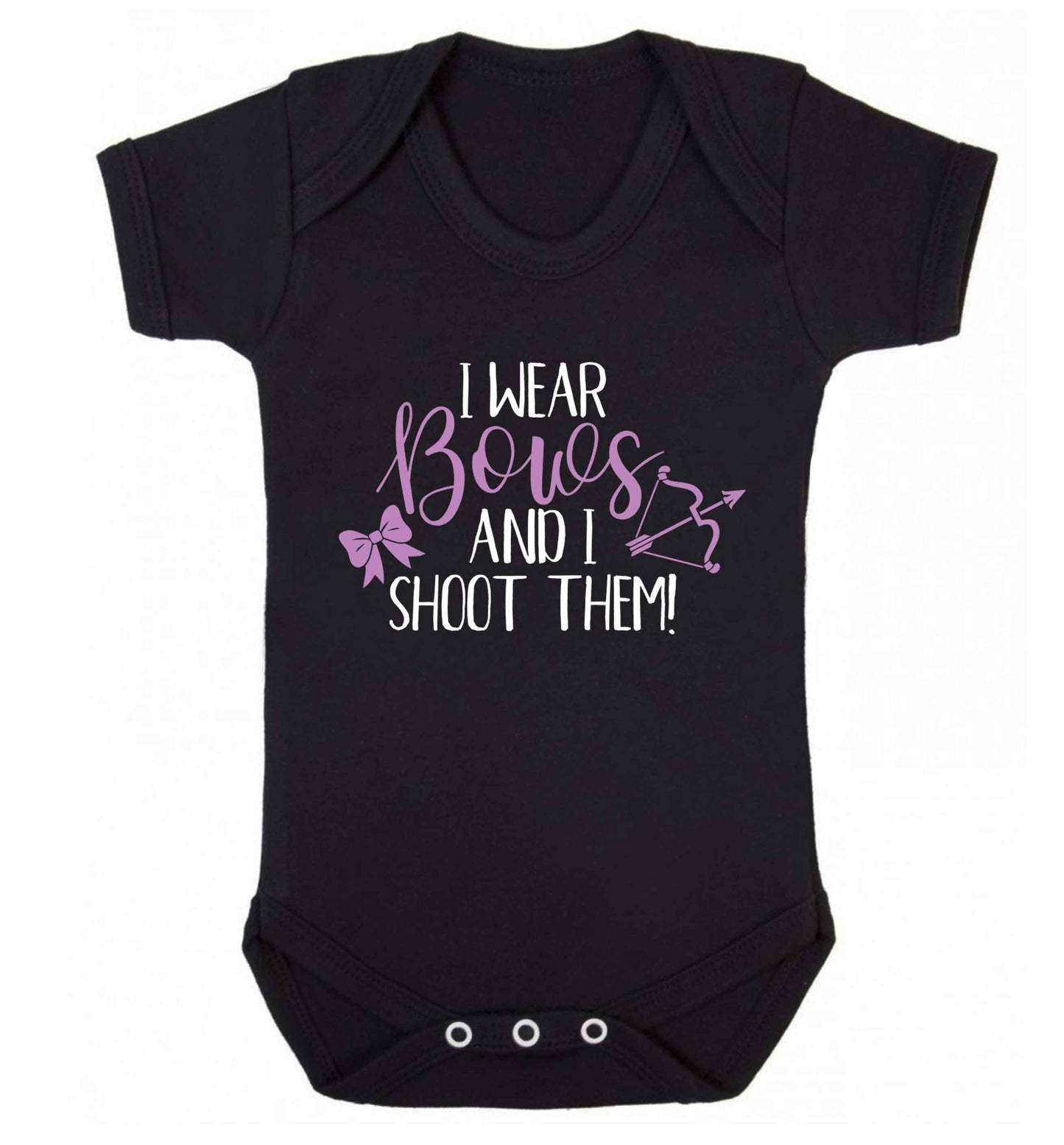 I wear bows and I shoot them Baby Vest black 18-24 months