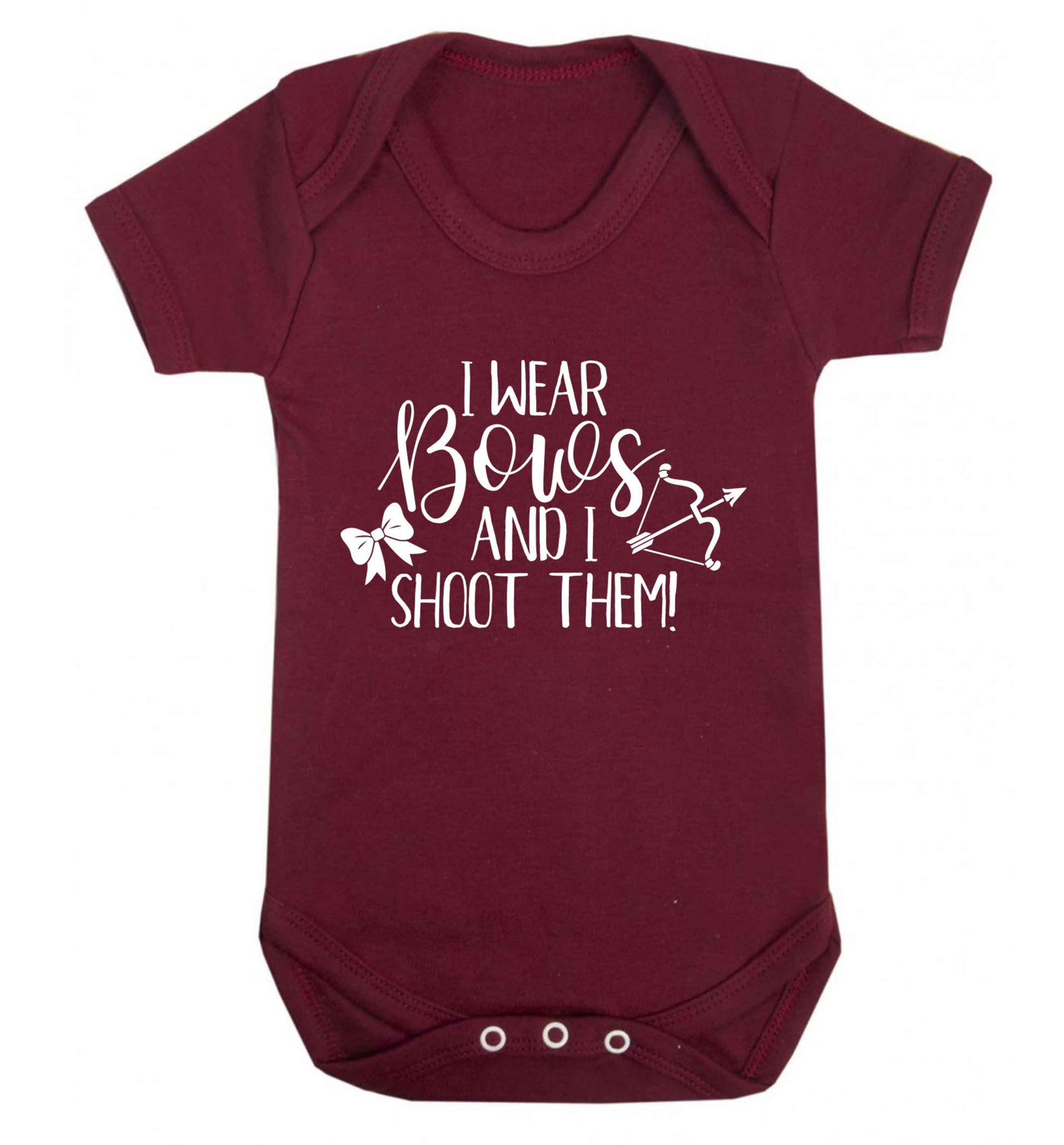 I wear bows and I shoot them Baby Vest maroon 18-24 months
