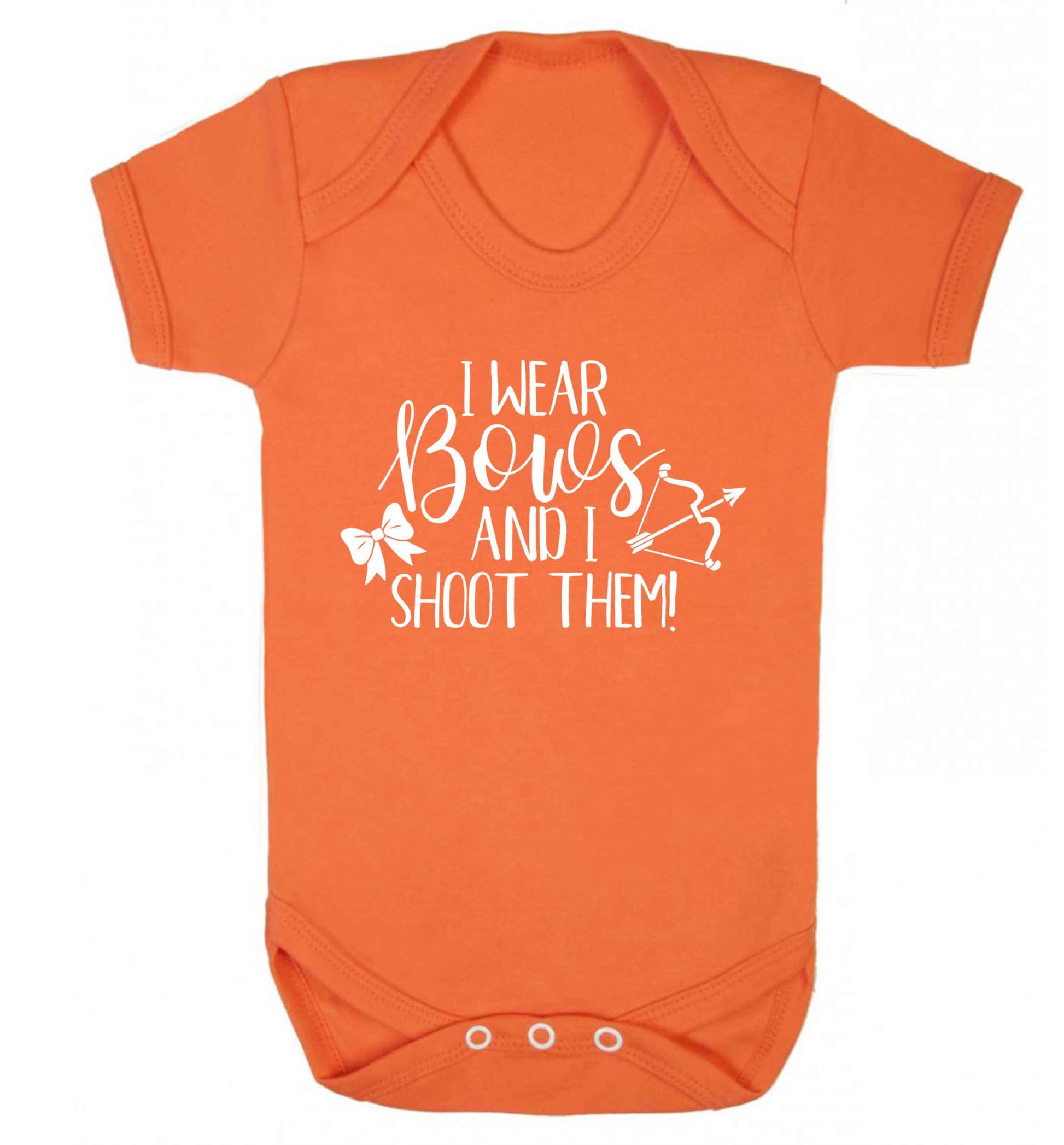 I wear bows and I shoot them Baby Vest orange 18-24 months
