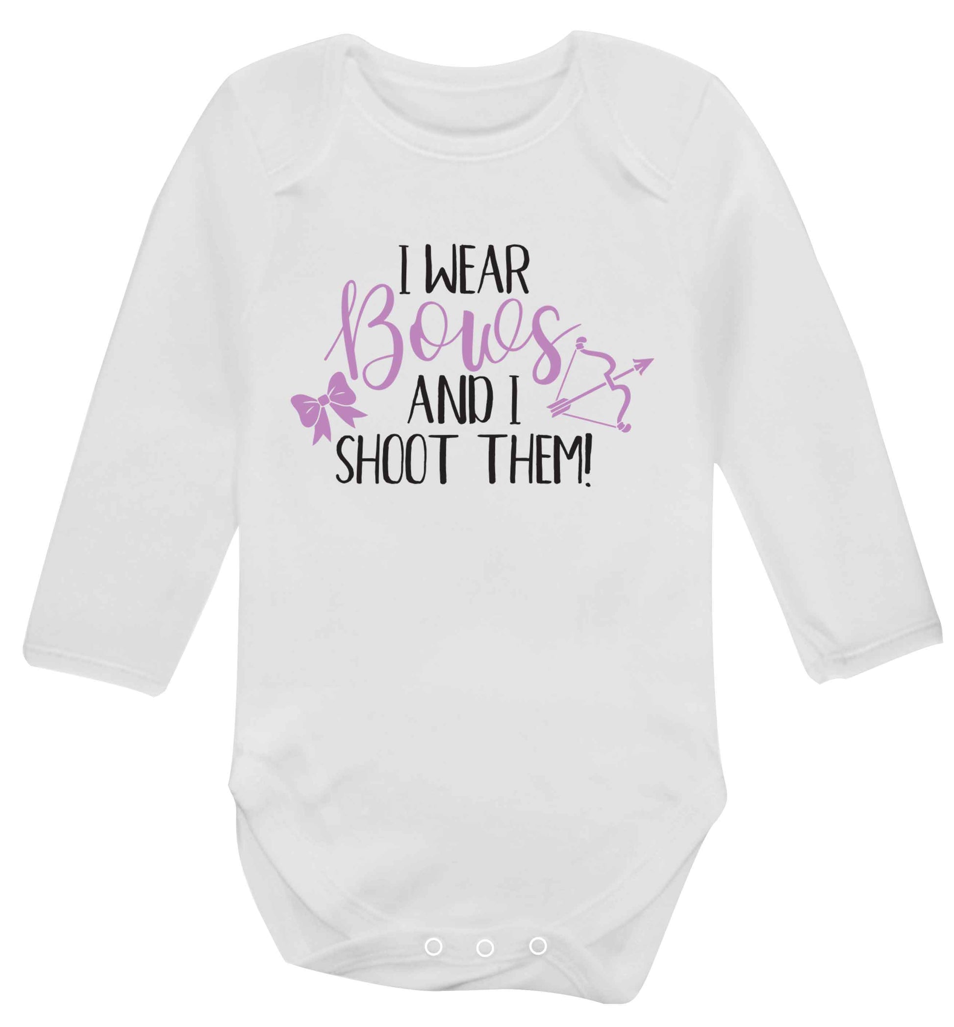 I wear bows and I shoot them Baby Vest long sleeved white 6-12 months