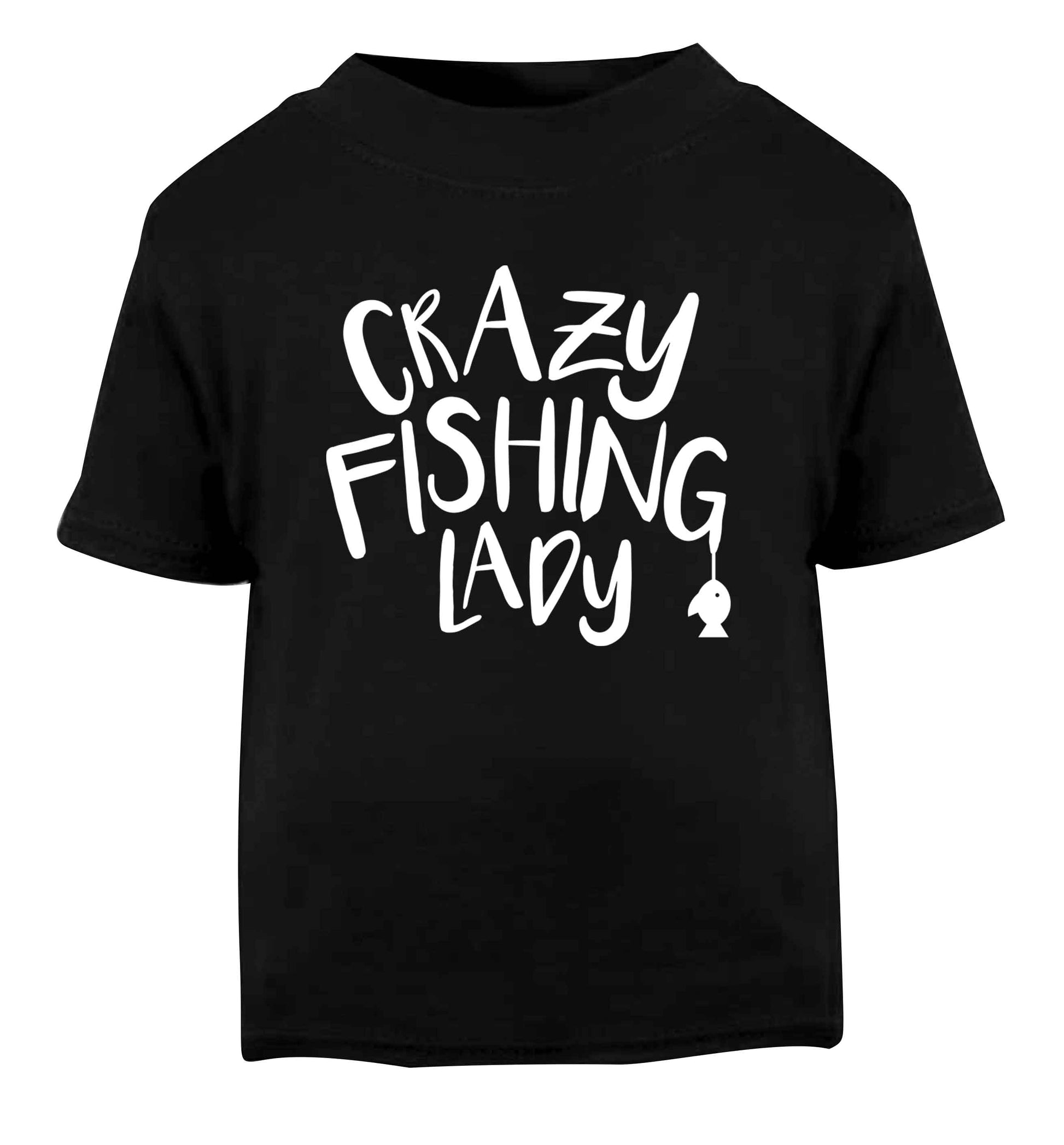 Crazy fishing lady Black Baby Toddler Tshirt 2 years