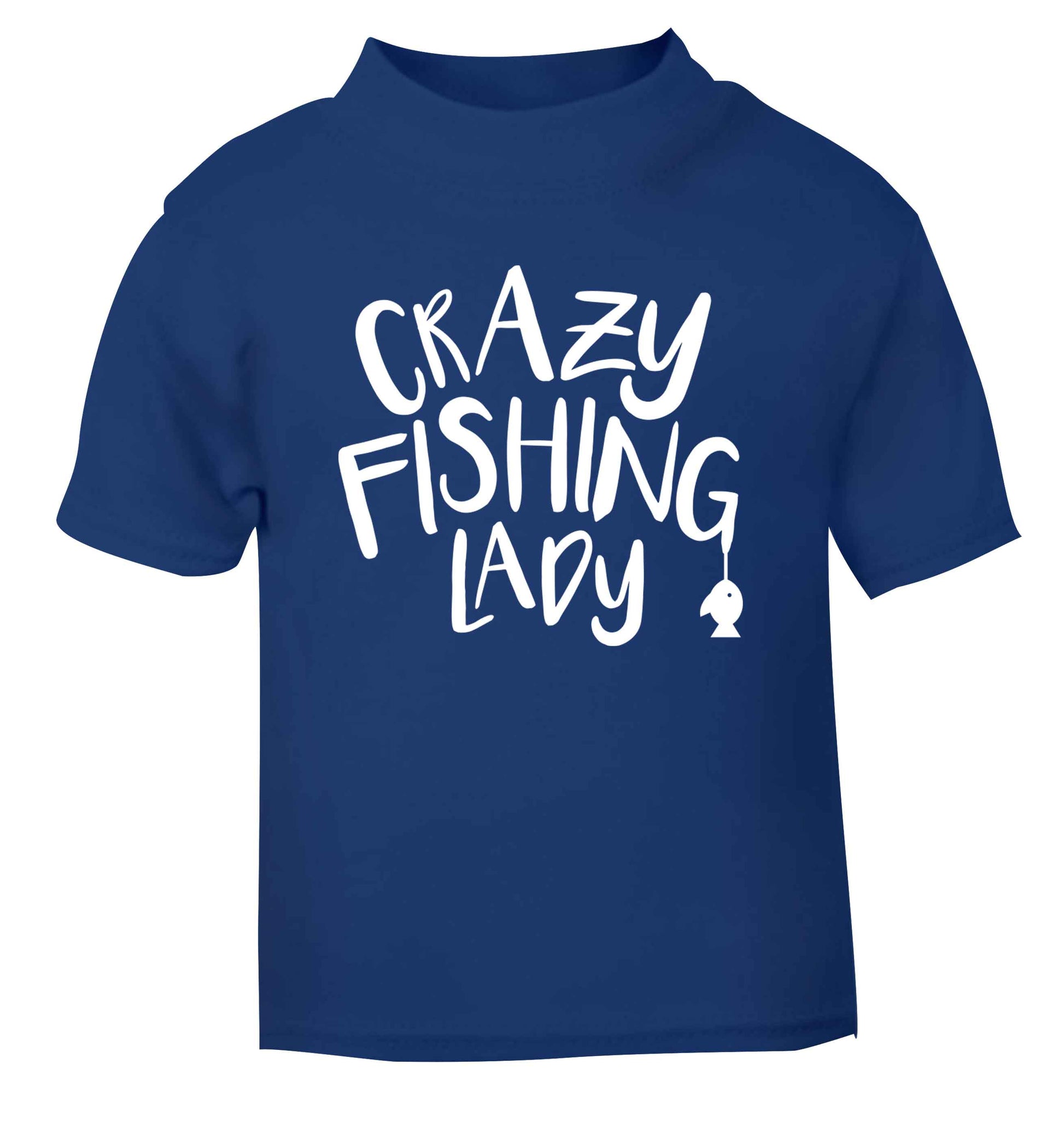 Crazy fishing lady blue Baby Toddler Tshirt 2 Years