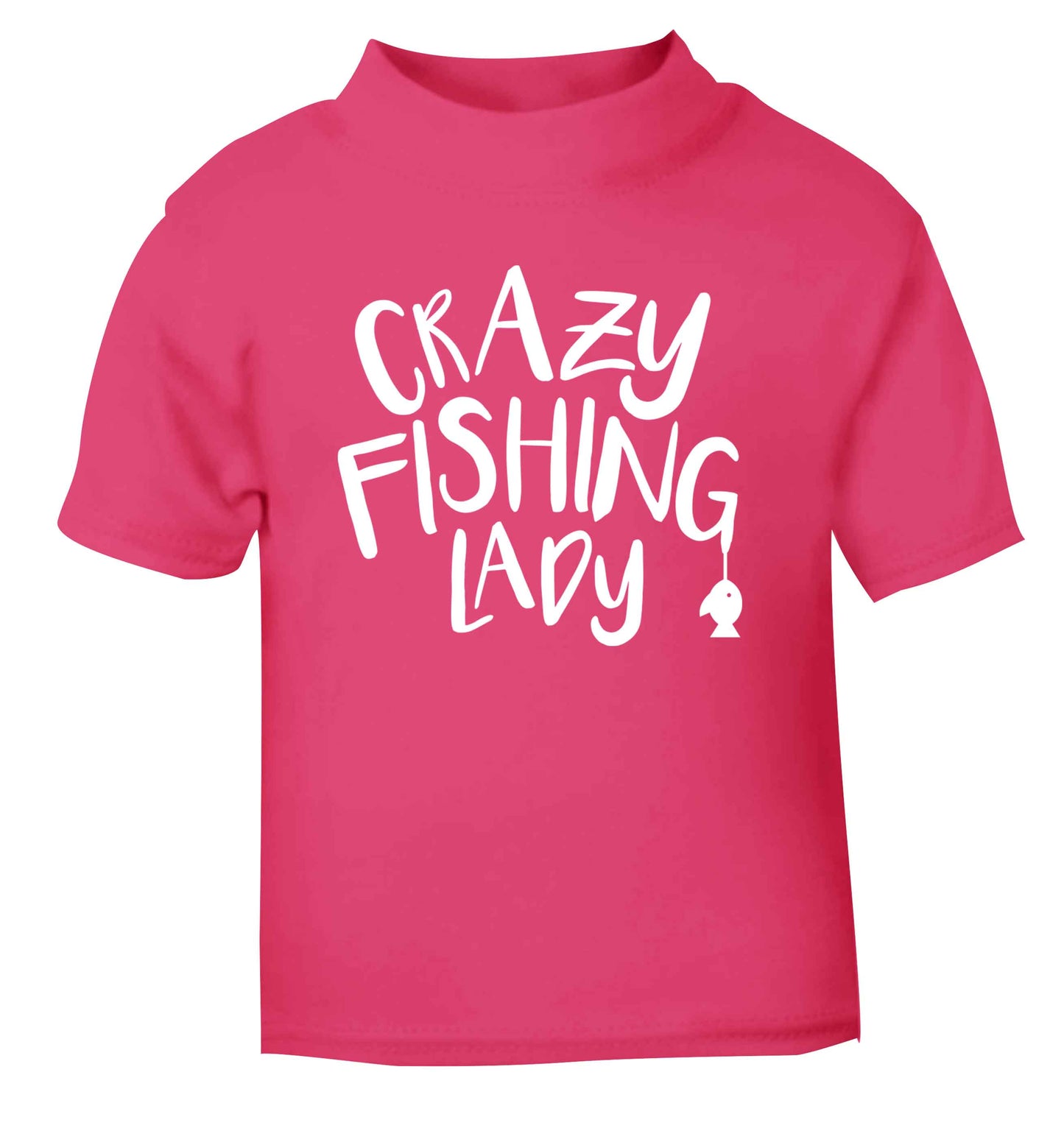 Crazy fishing lady pink Baby Toddler Tshirt 2 Years