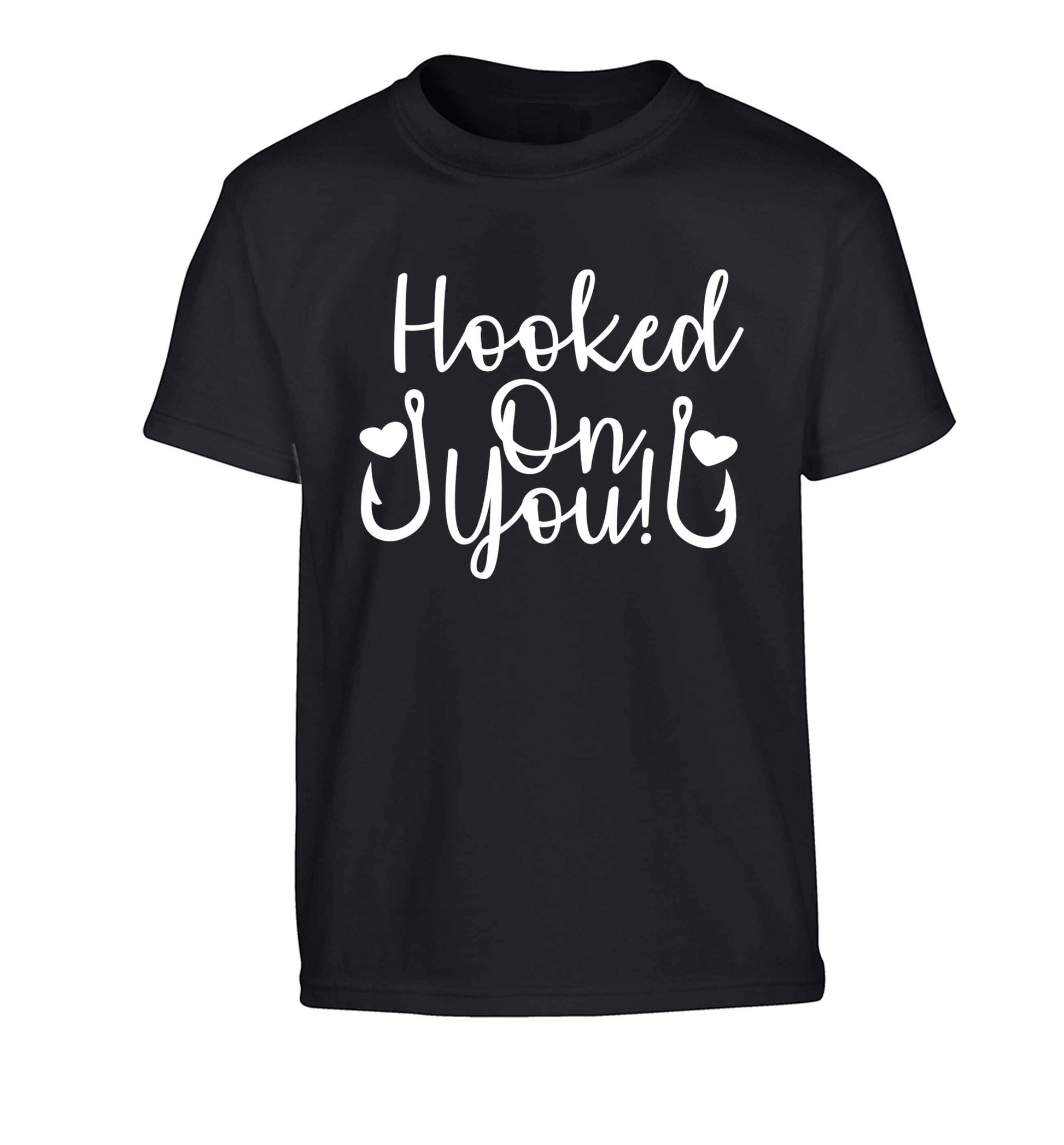 Hooked on you Children's black Tshirt 12-13 Years