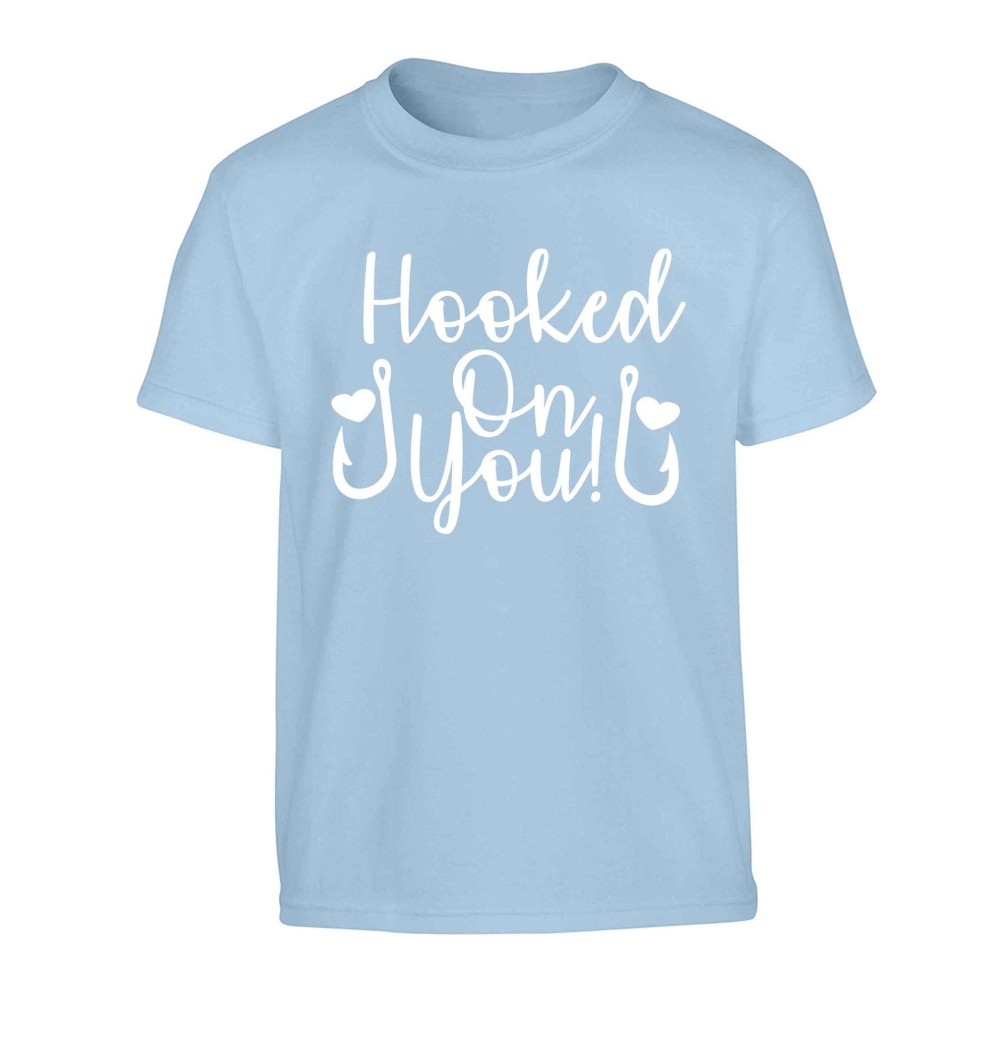 Hooked on you Children's light blue Tshirt 12-13 Years