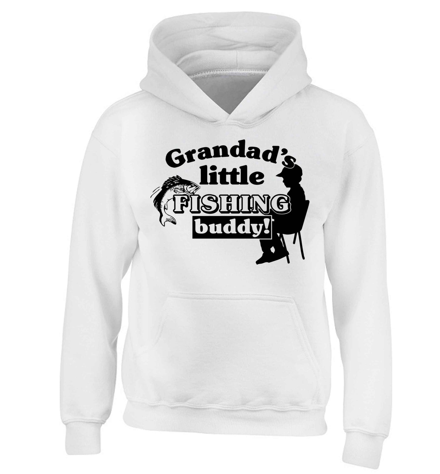Grandad's little fishing buddy! children's white hoodie 12-13 Years