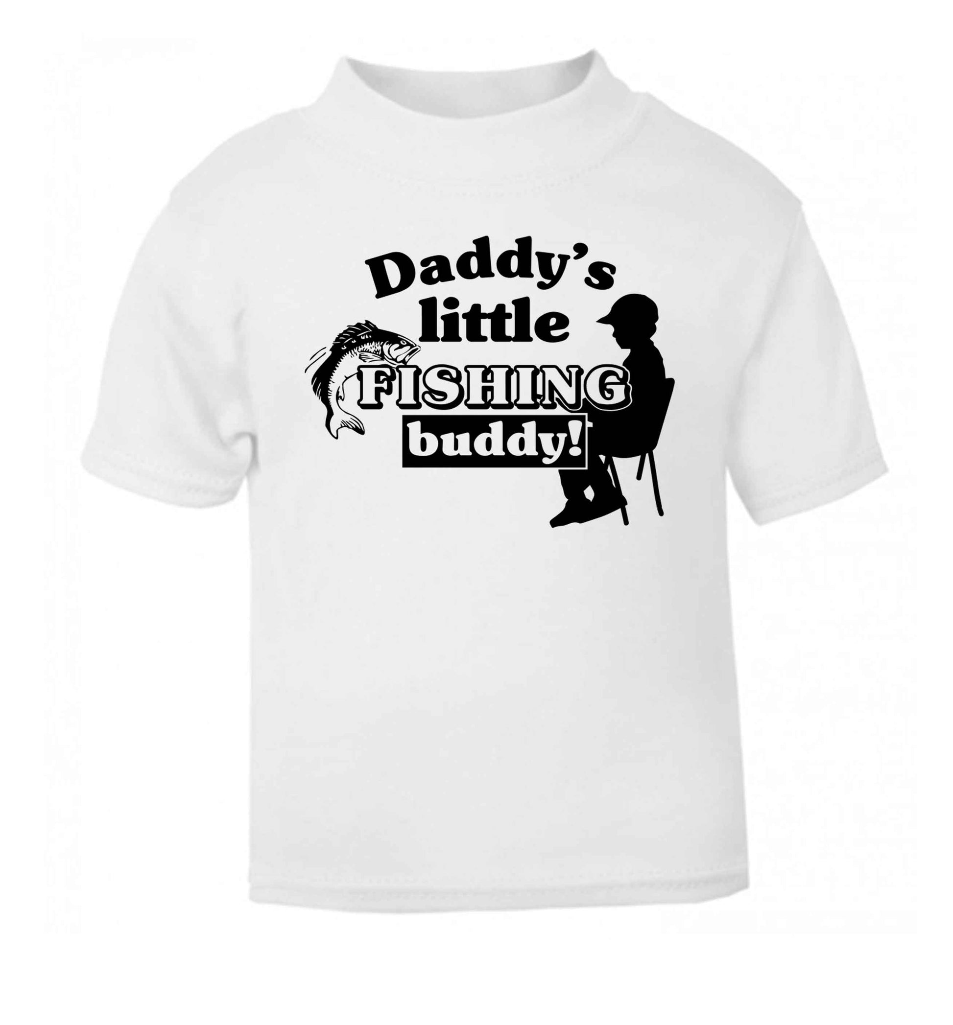 Daddy's little fishing buddy white Baby Toddler Tshirt 2 Years