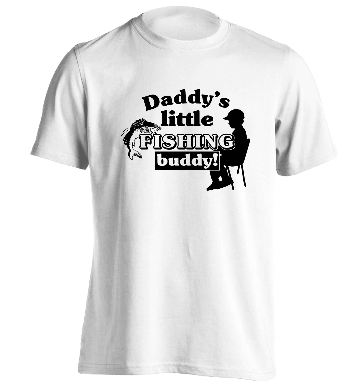 Daddy's little fishing buddy adults unisex white Tshirt 2XL