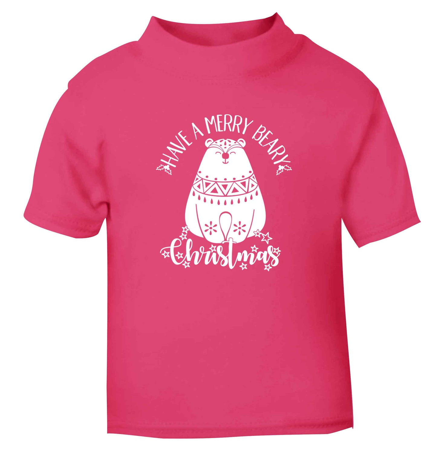 Have a merry beary Christmas pink Baby Toddler Tshirt 2 Years