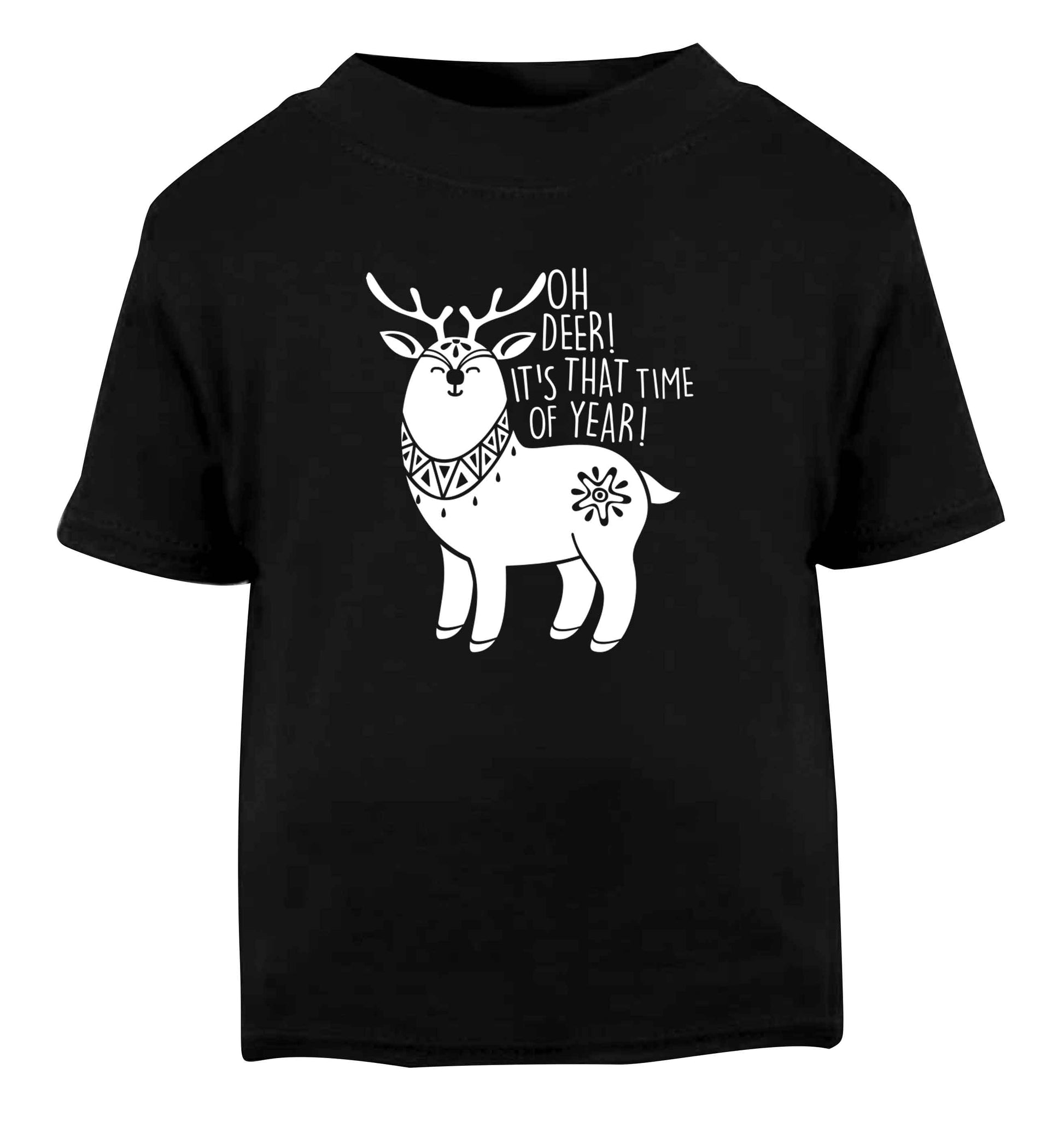 Oh dear it's that time of year Black Baby Toddler Tshirt 2 years