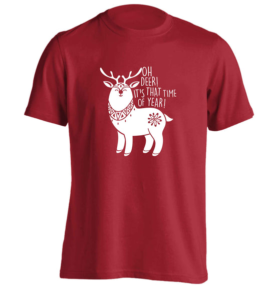 Oh dear it's that time of year adults unisex red Tshirt 2XL