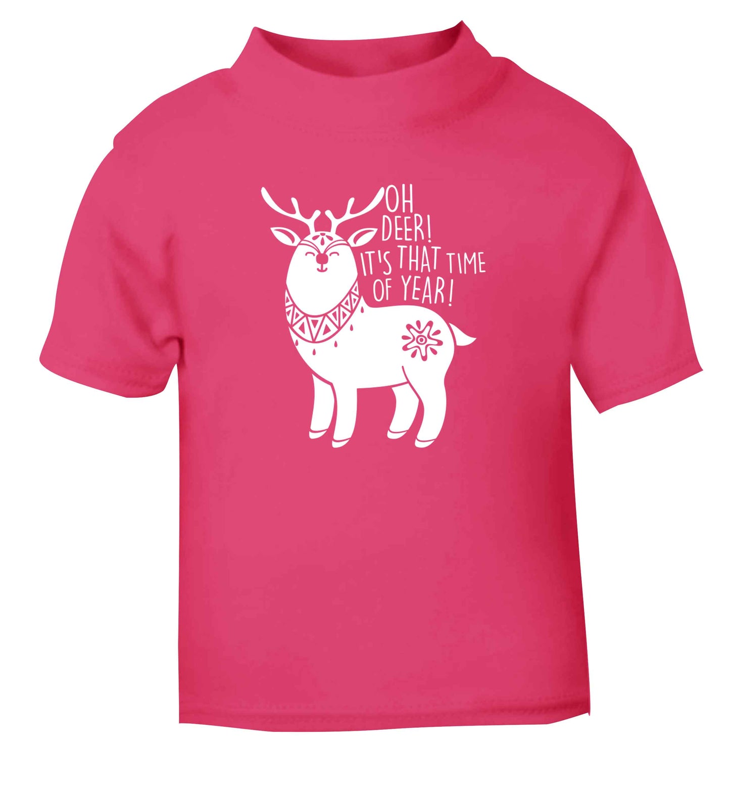 Oh dear it's that time of year pink Baby Toddler Tshirt 2 Years
