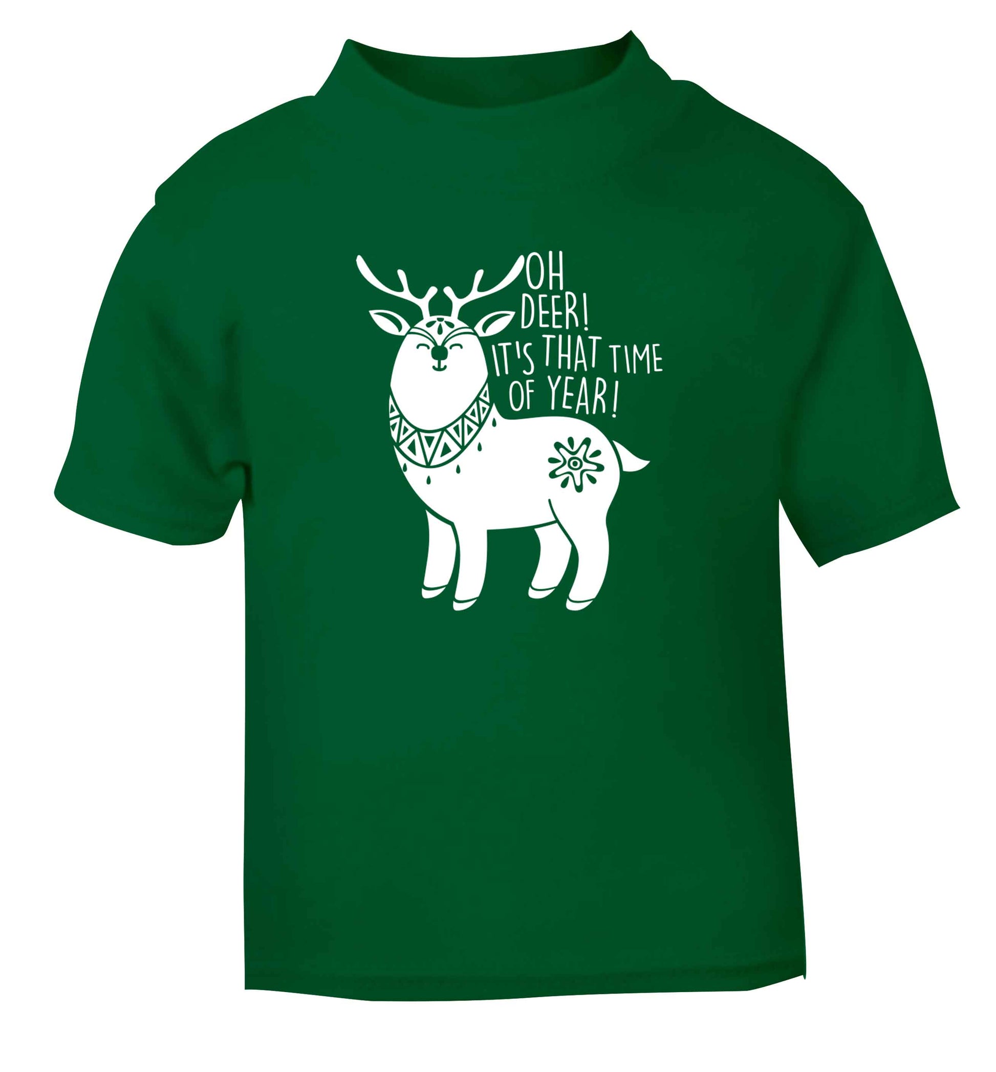 Oh dear it's that time of year green Baby Toddler Tshirt 2 Years