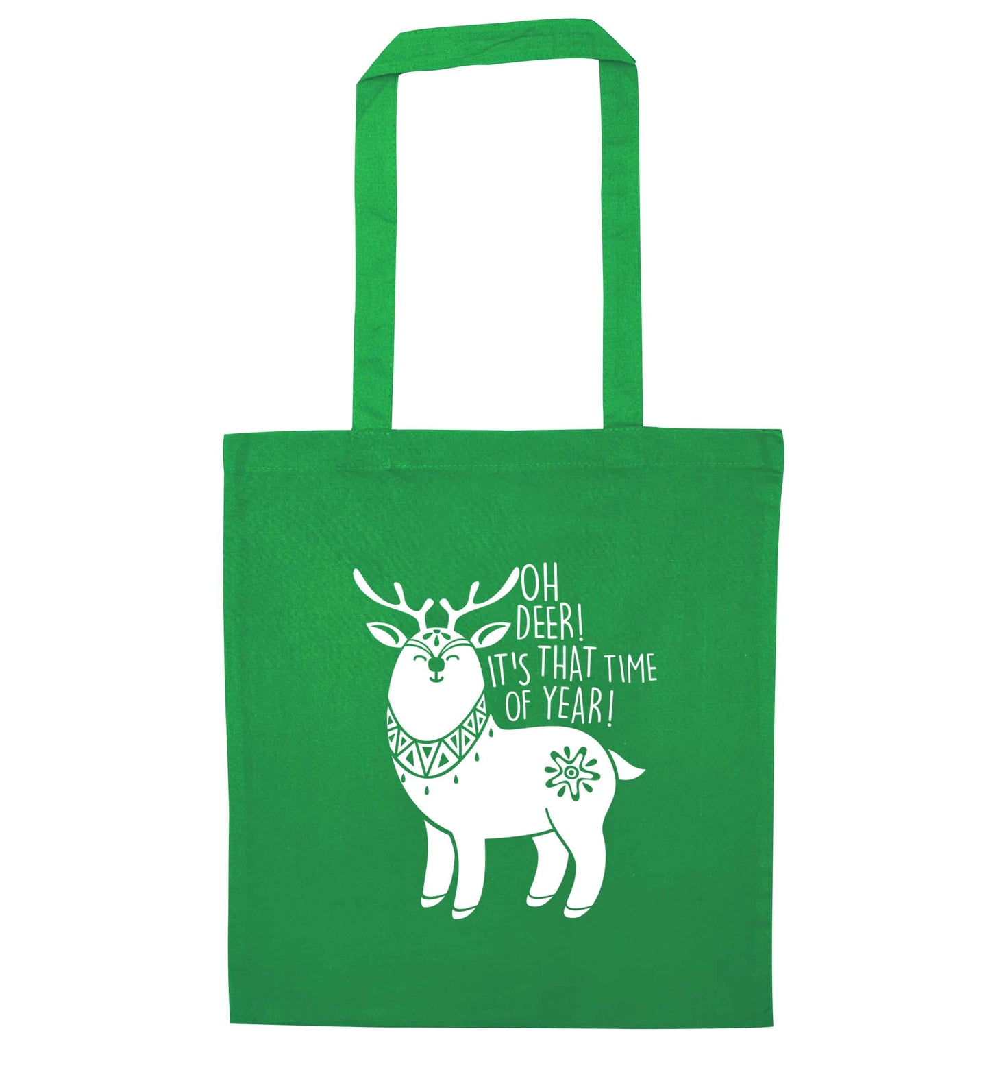Oh dear it's that time of year green tote bag
