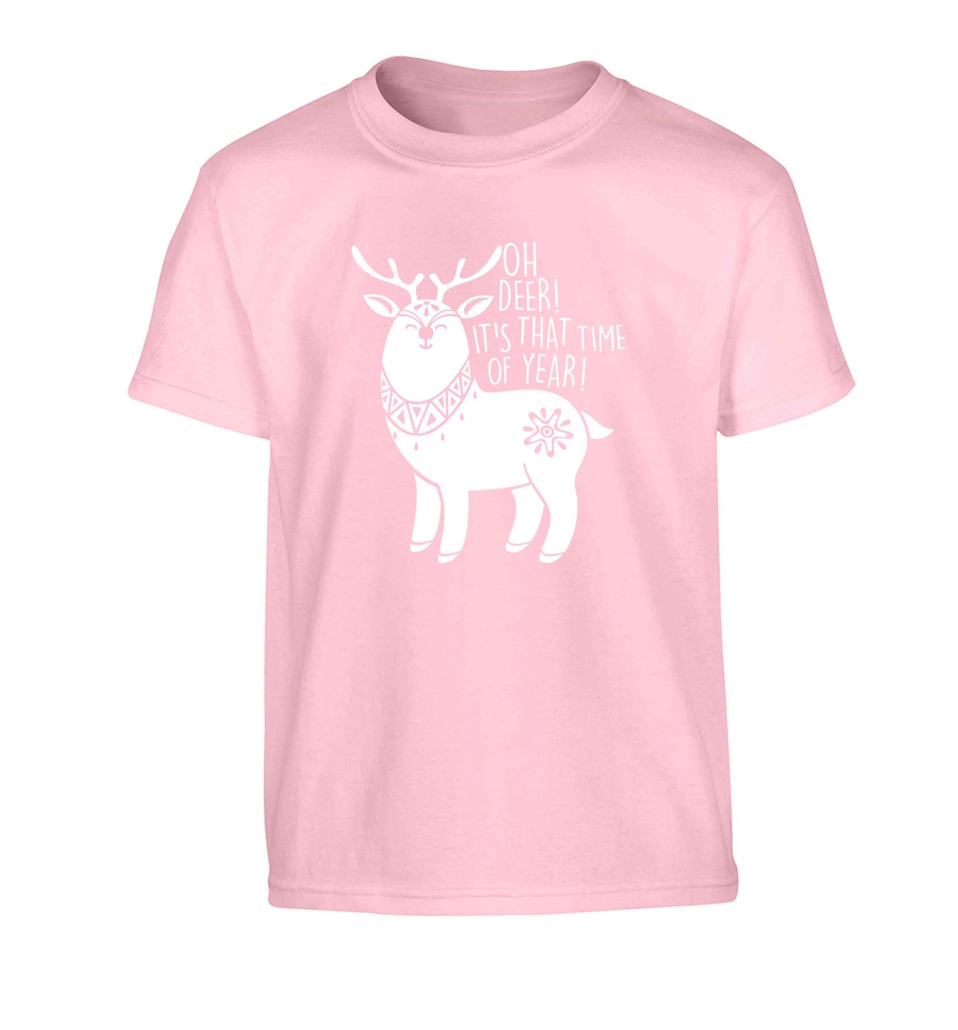 Oh dear it's that time of year Children's light pink Tshirt 12-13 Years