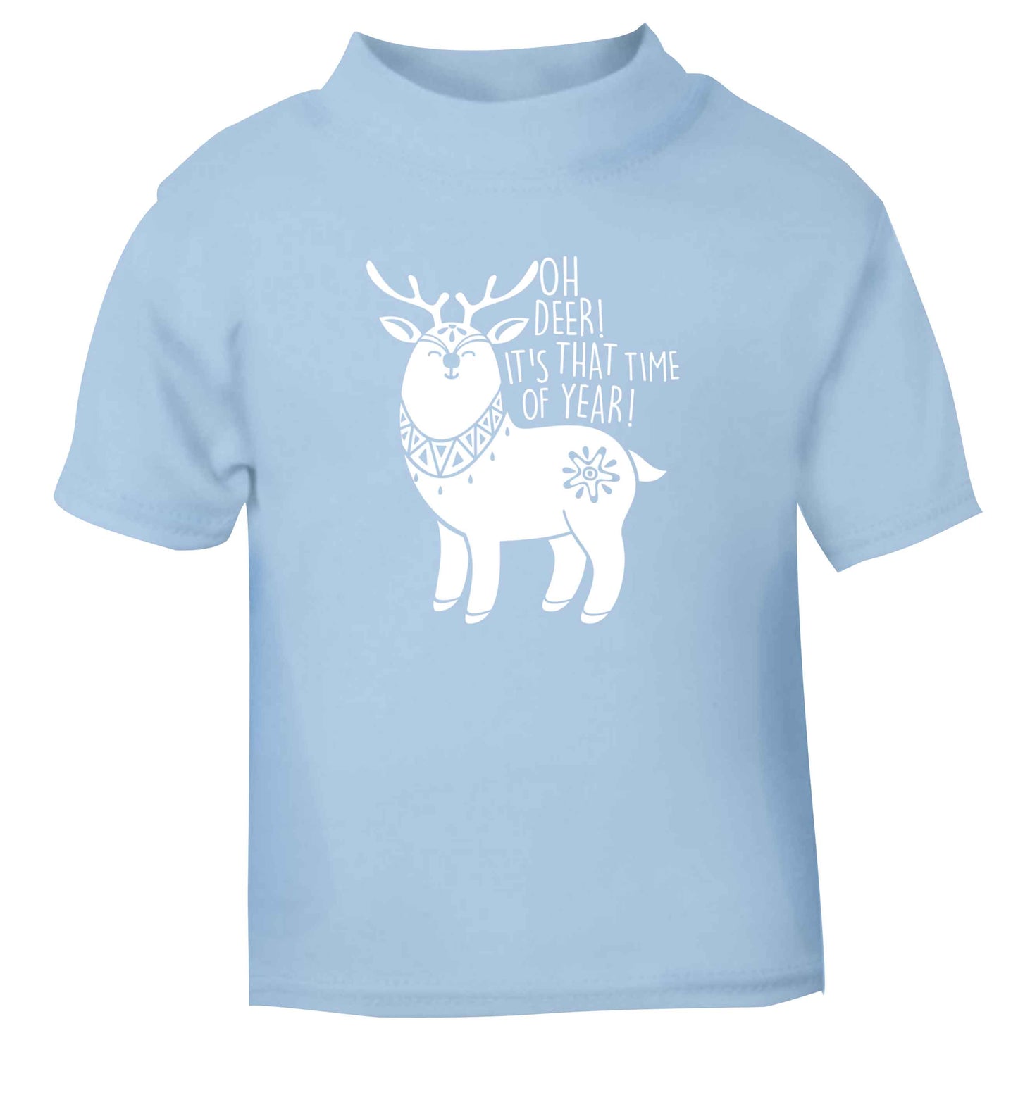 Oh dear it's that time of year light blue Baby Toddler Tshirt 2 Years