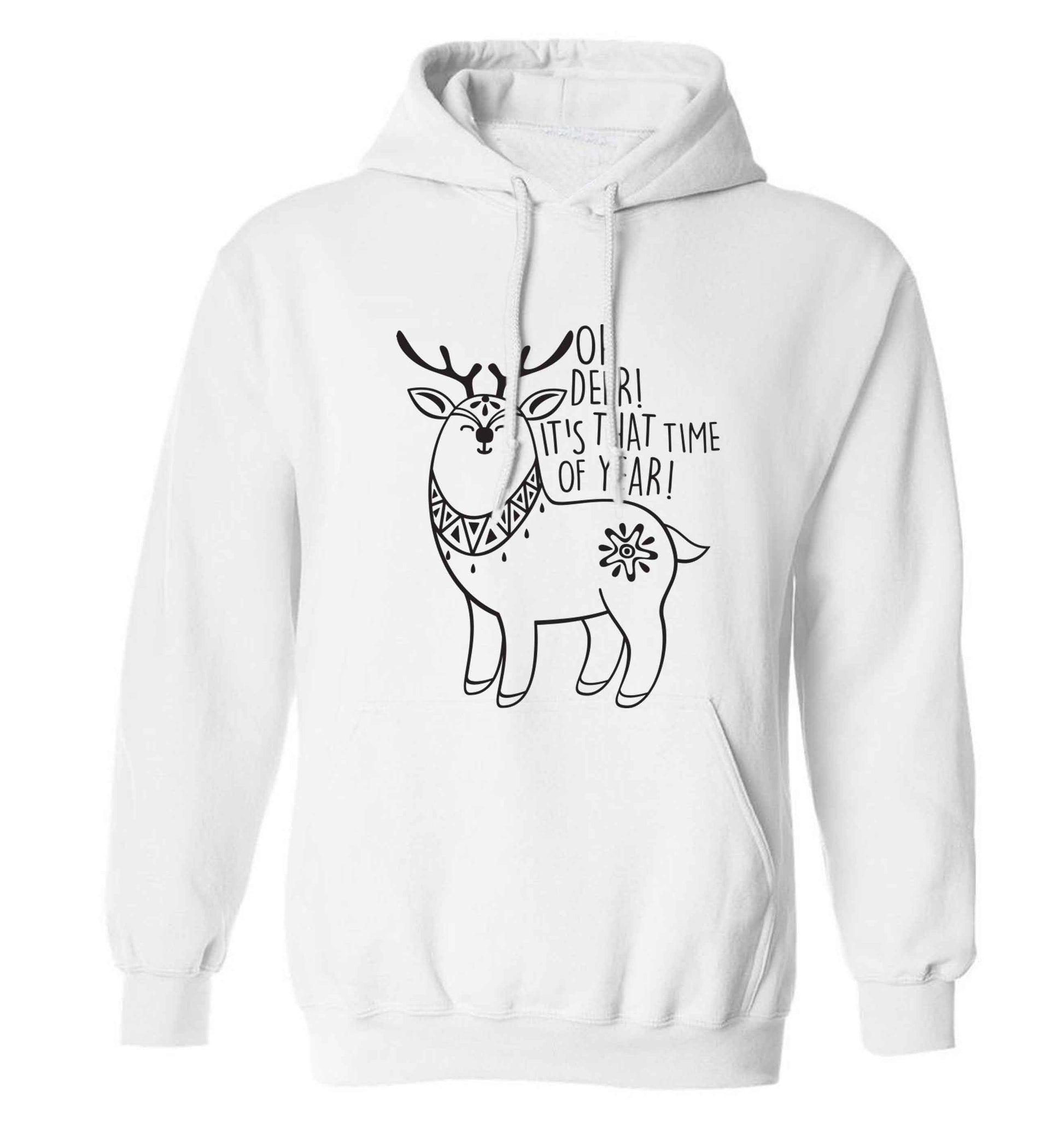 Oh dear it's that time of year adults unisex white hoodie 2XL