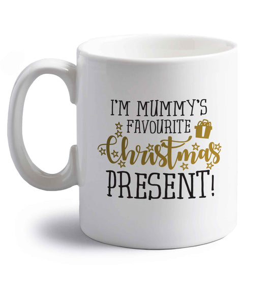I'm Mummy's favourite Christmas present right handed white ceramic mug 