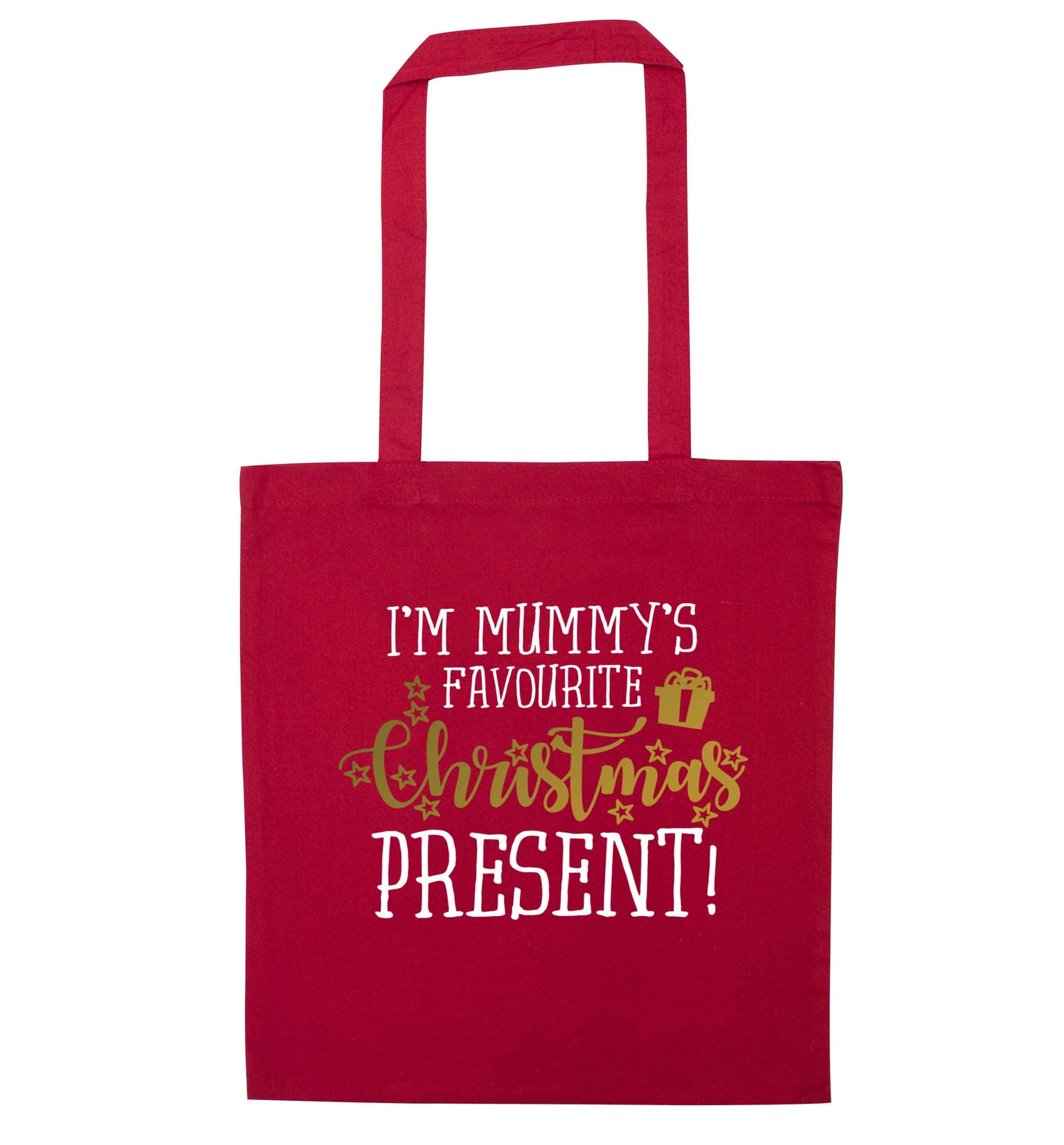 I'm Mummy's favourite Christmas present red tote bag