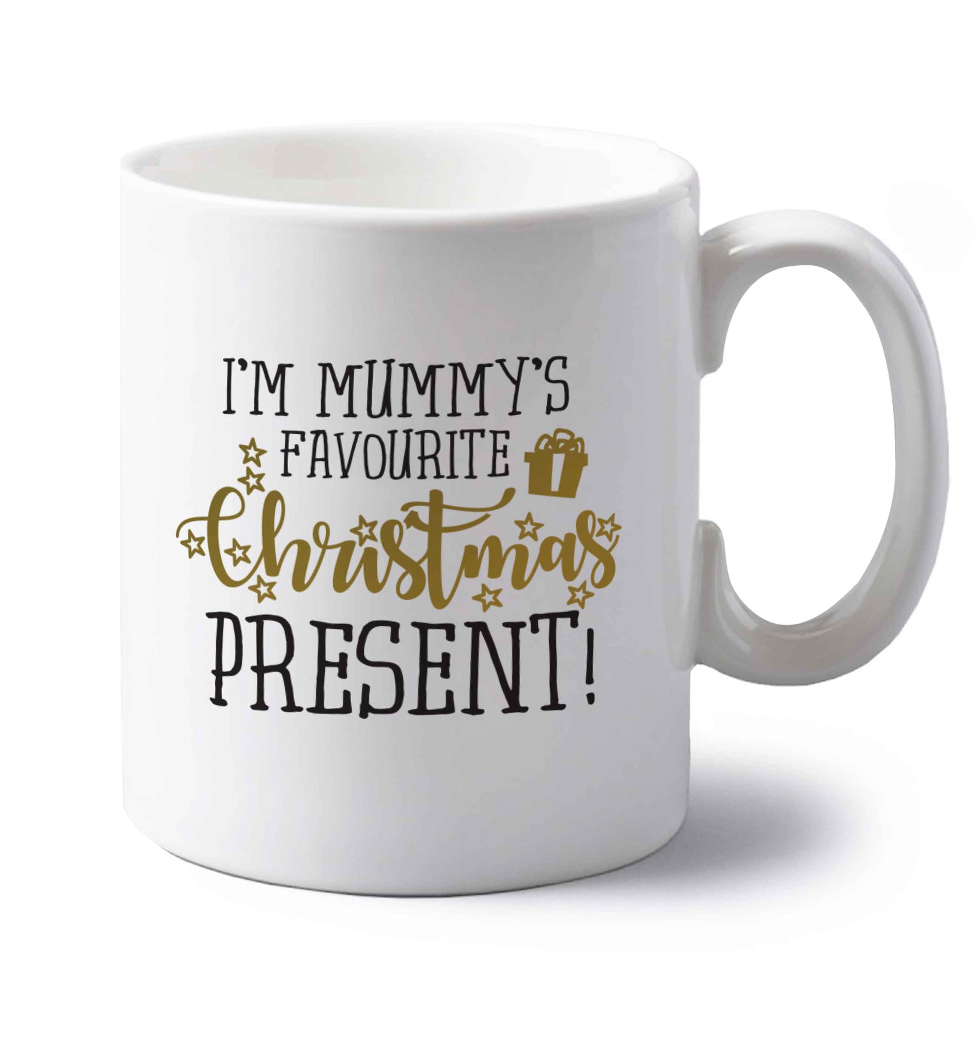 I'm Mummy's favourite Christmas present left handed white ceramic mug 