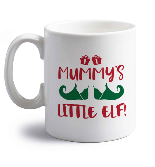 Mummy's little elf right handed white ceramic mug 