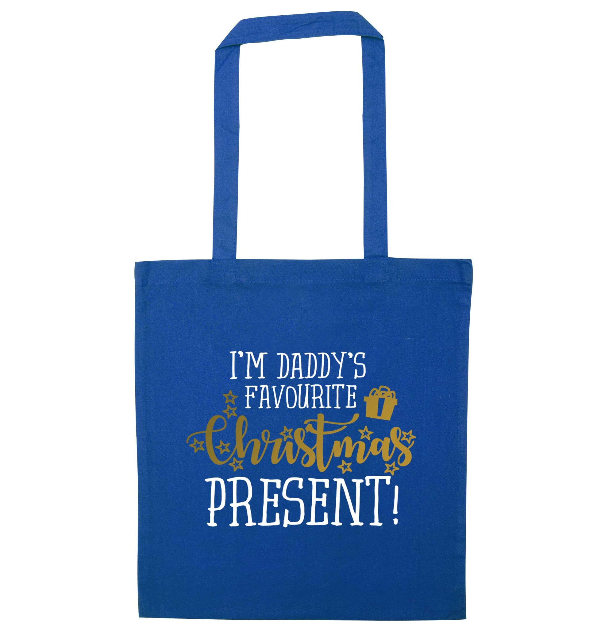 Daddy's favourite Christmas present blue tote bag