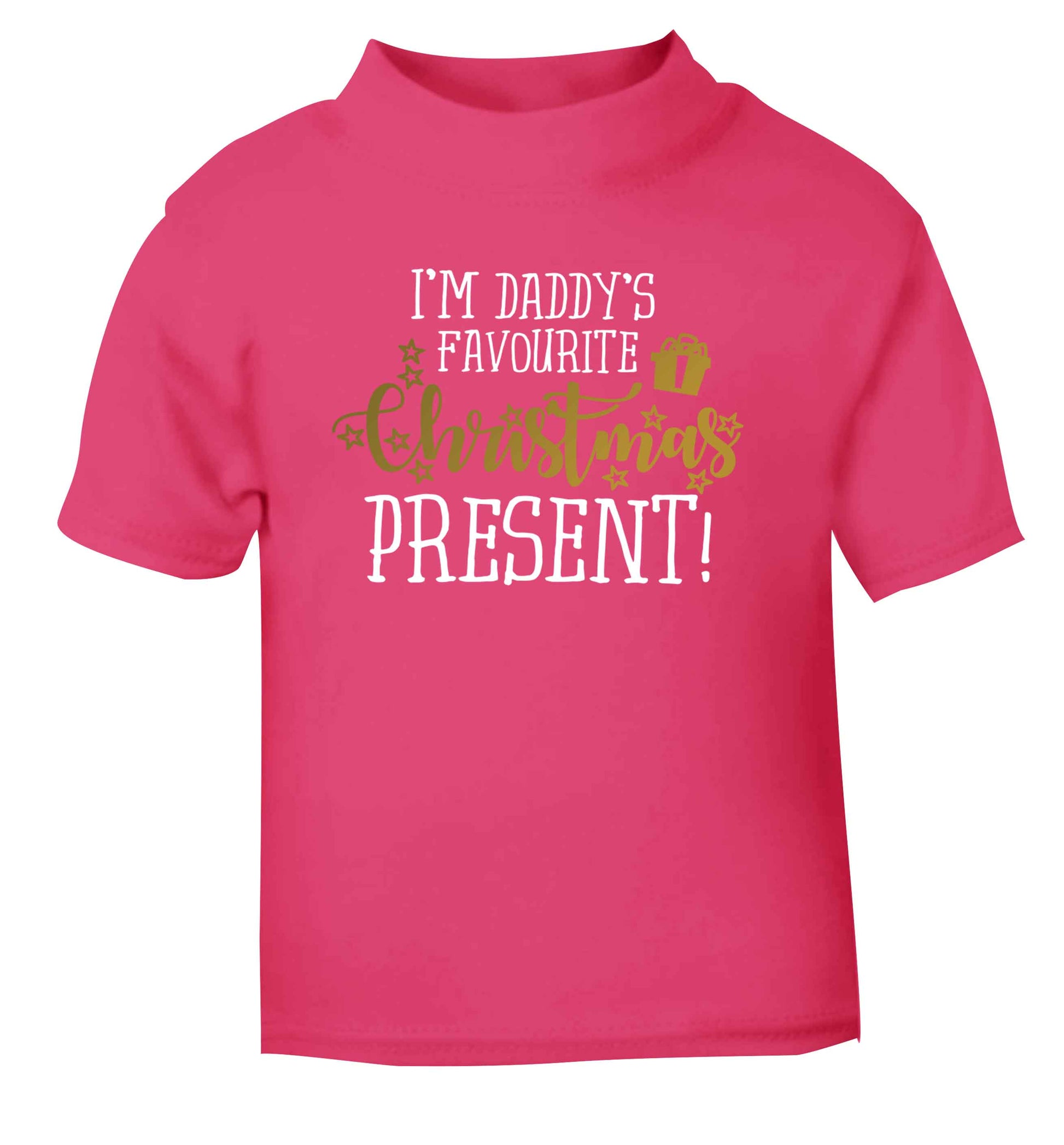 Daddy's favourite Christmas present pink Baby Toddler Tshirt 2 Years