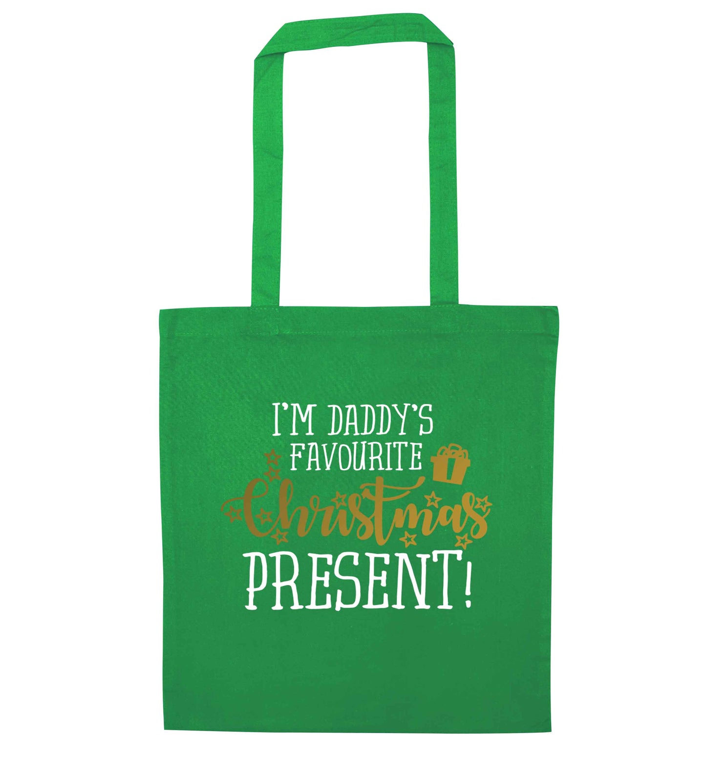 Daddy's favourite Christmas present green tote bag