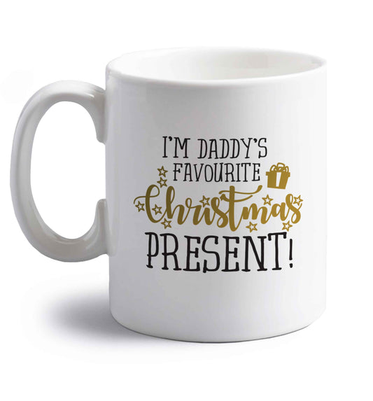 Daddy's favourite Christmas present right handed white ceramic mug 