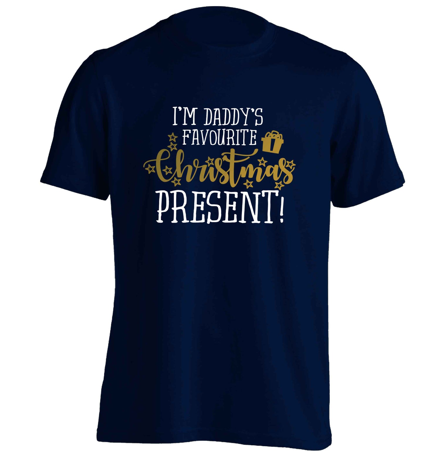 Daddy's favourite Christmas present adults unisex navy Tshirt 2XL