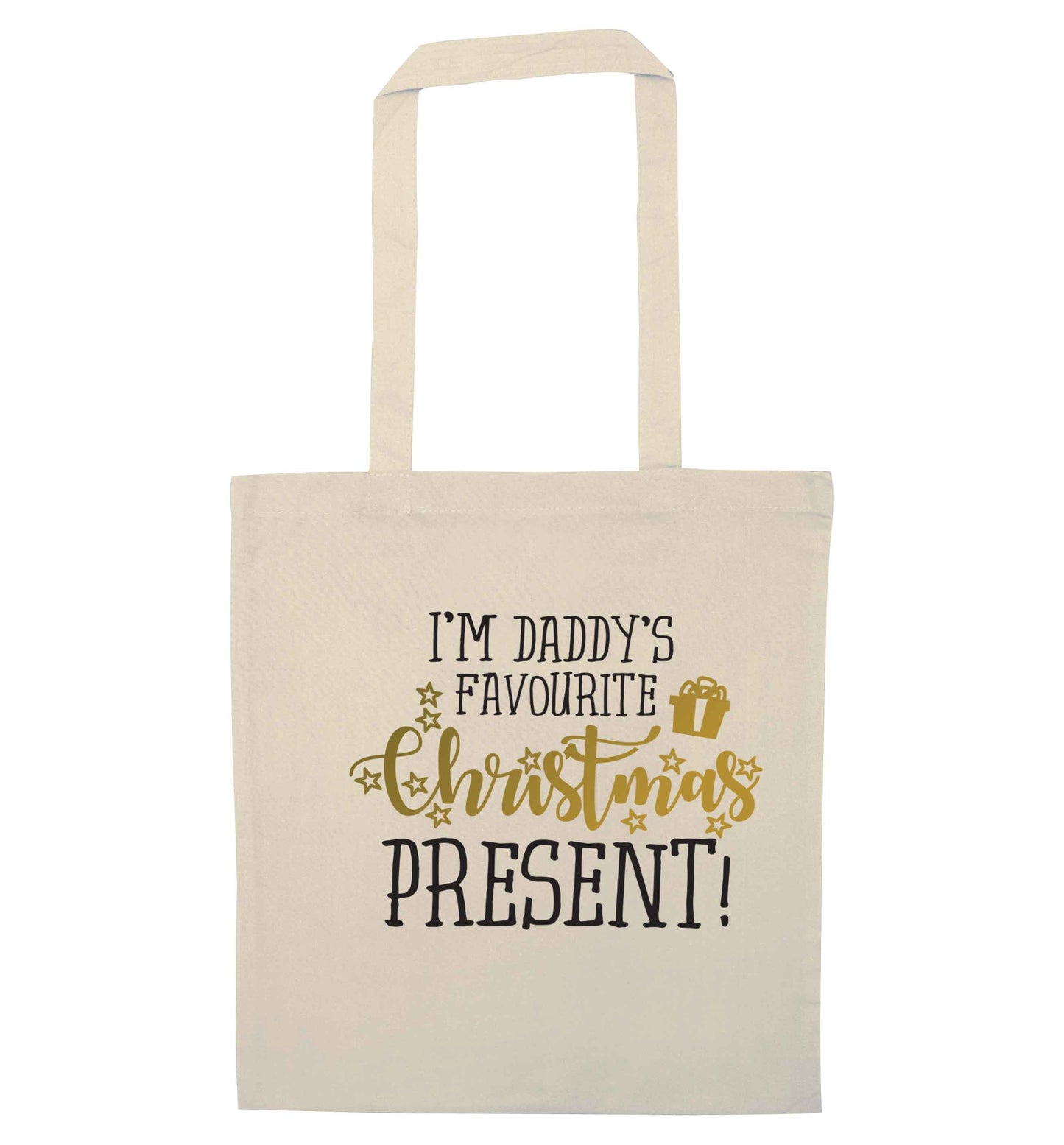 Daddy's favourite Christmas present natural tote bag