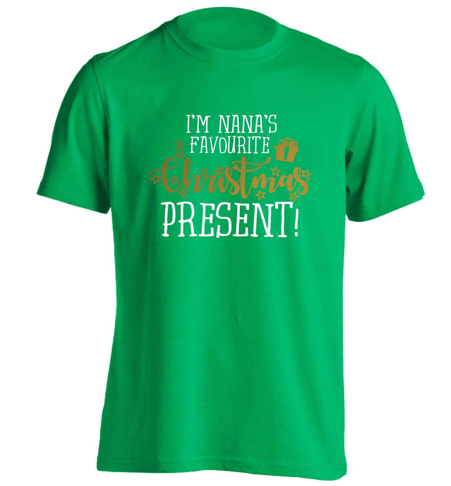 Nana's favourite Christmas present adults unisex green Tshirt 2XL