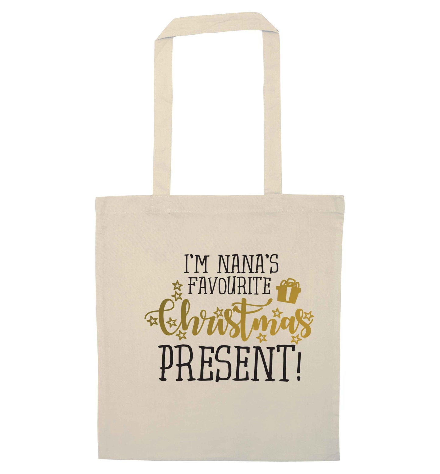 Nana's favourite Christmas present natural tote bag