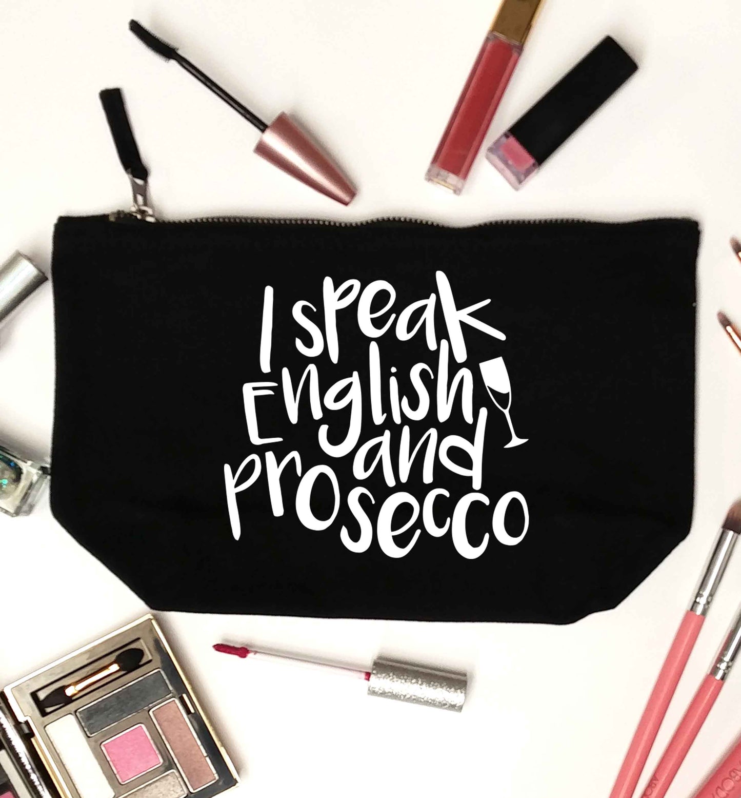 I speak English and prosecco black makeup bag