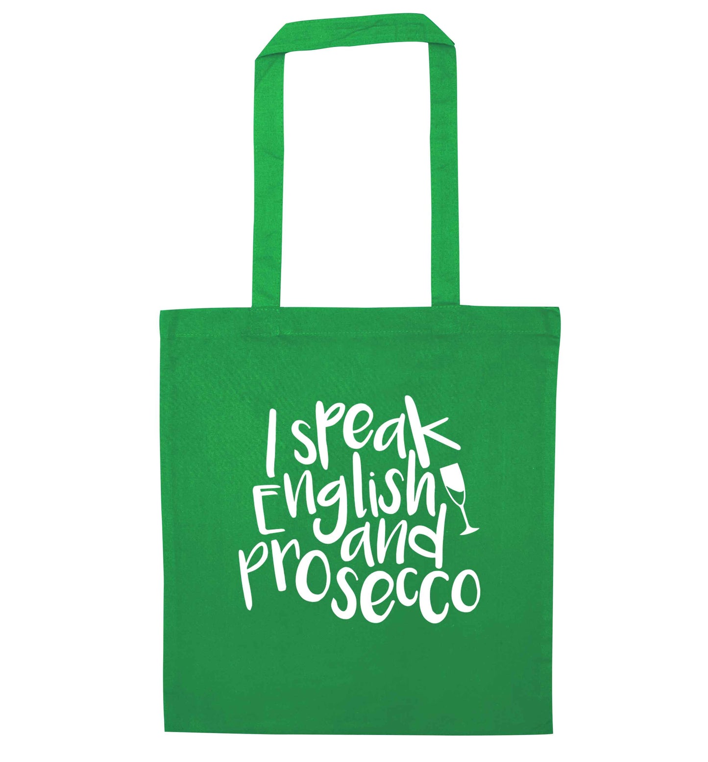 I speak English and prosecco green tote bag
