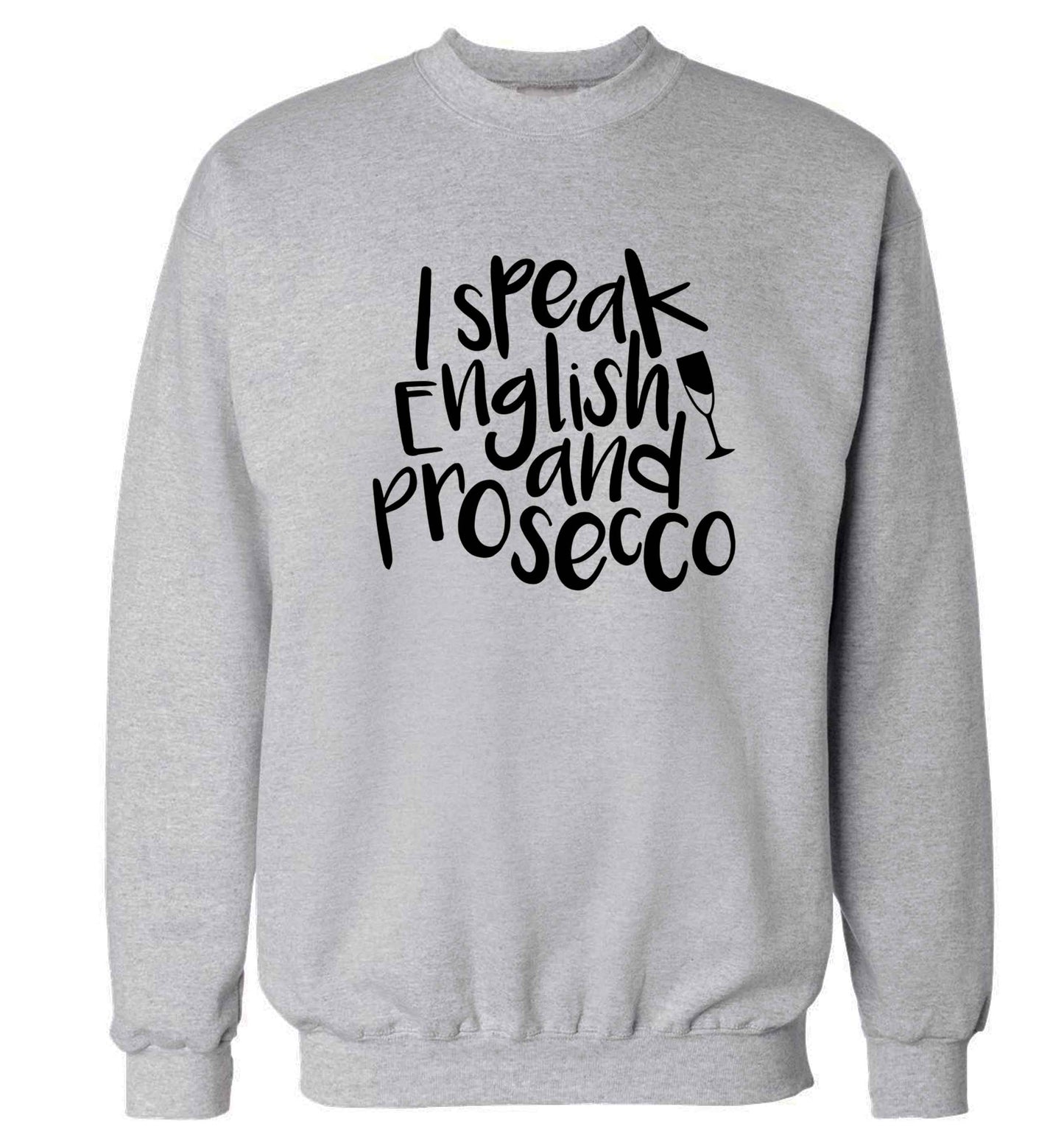 I speak English and prosecco Adult's unisex grey Sweater 2XL