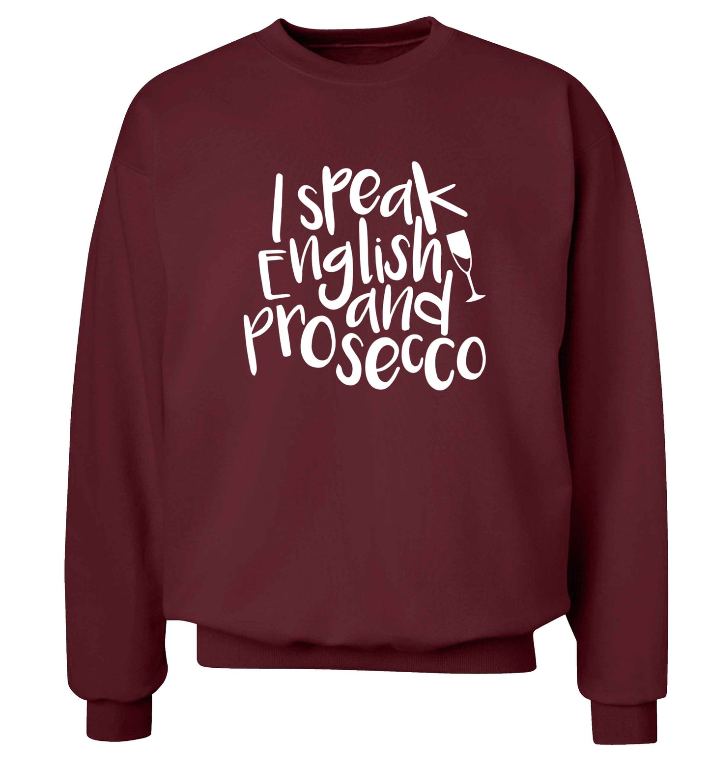 I speak English and prosecco Adult's unisex maroon Sweater 2XL