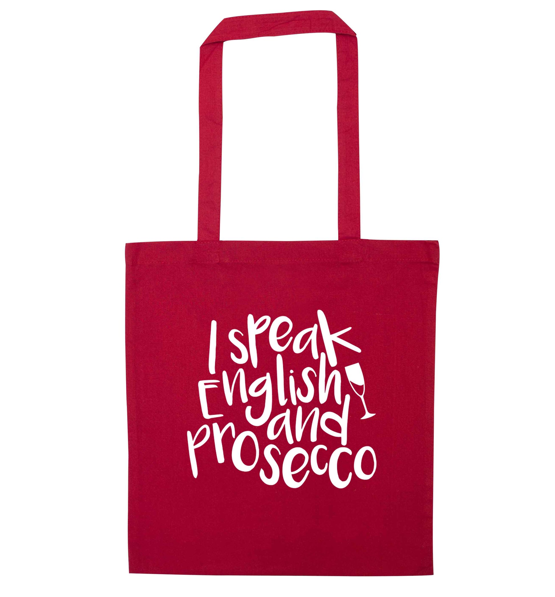 I speak English and prosecco red tote bag
