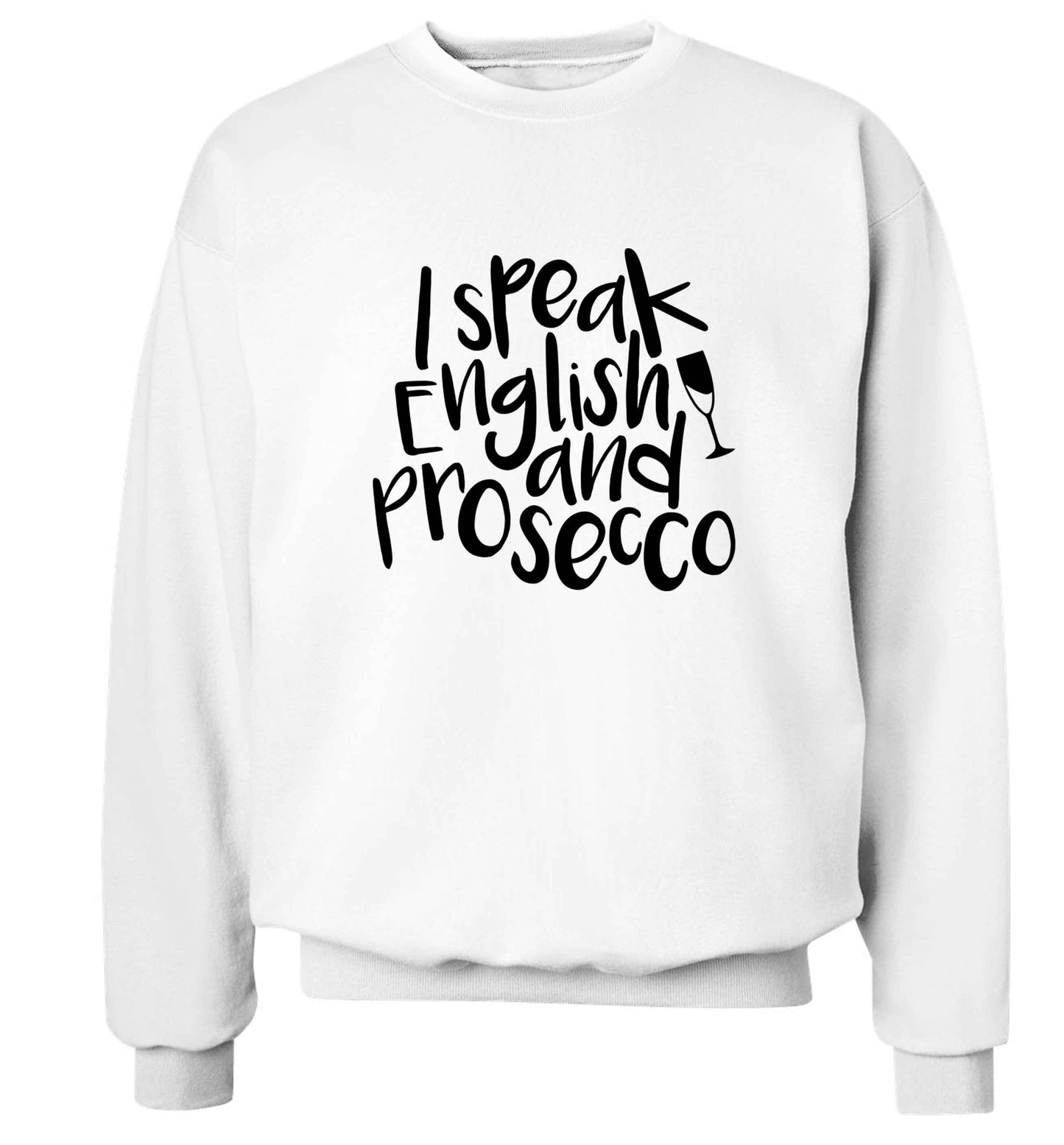 I speak English and prosecco Adult's unisex white Sweater 2XL
