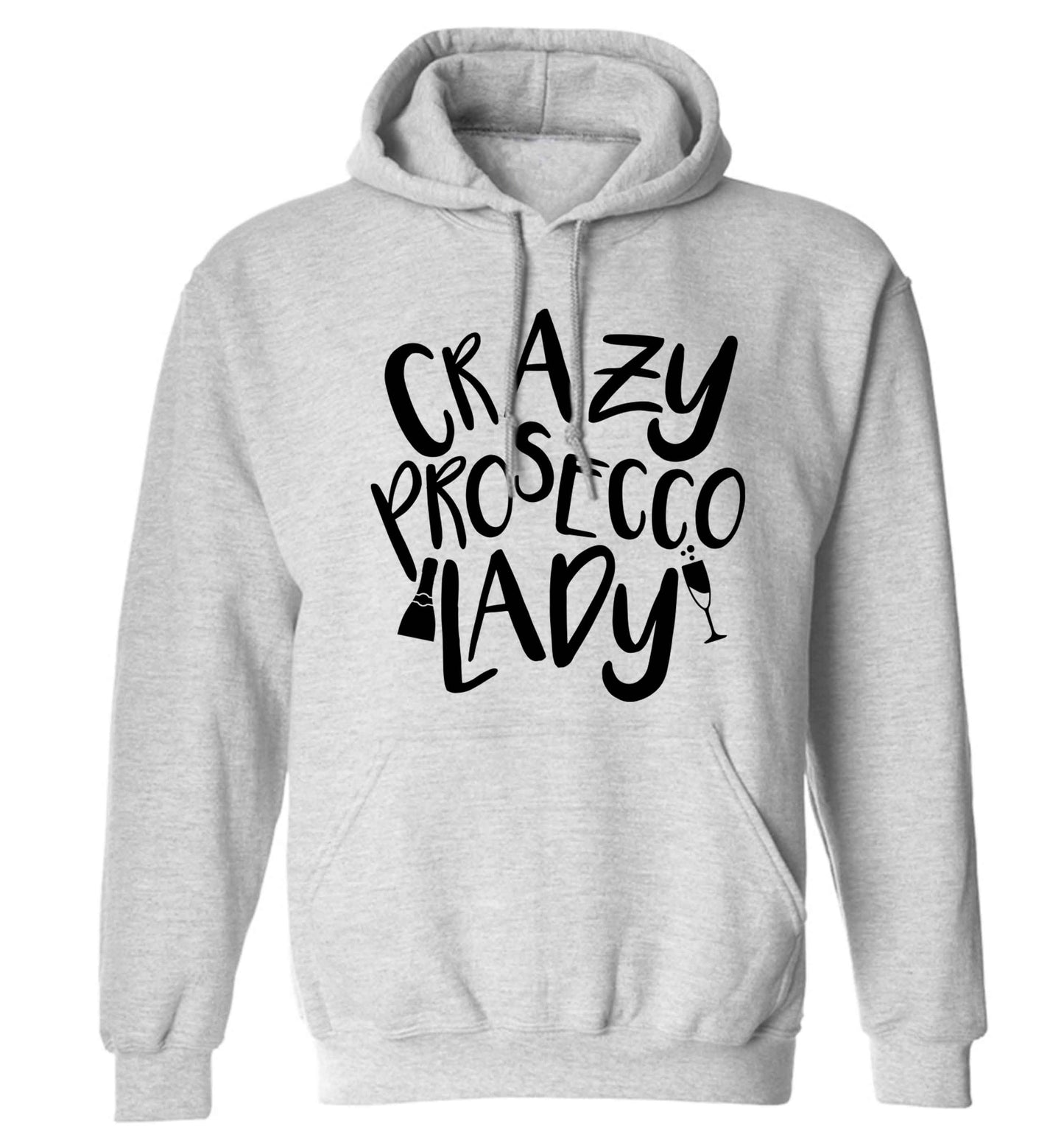 Crazy prosecco lady adults unisex grey hoodie 2XL