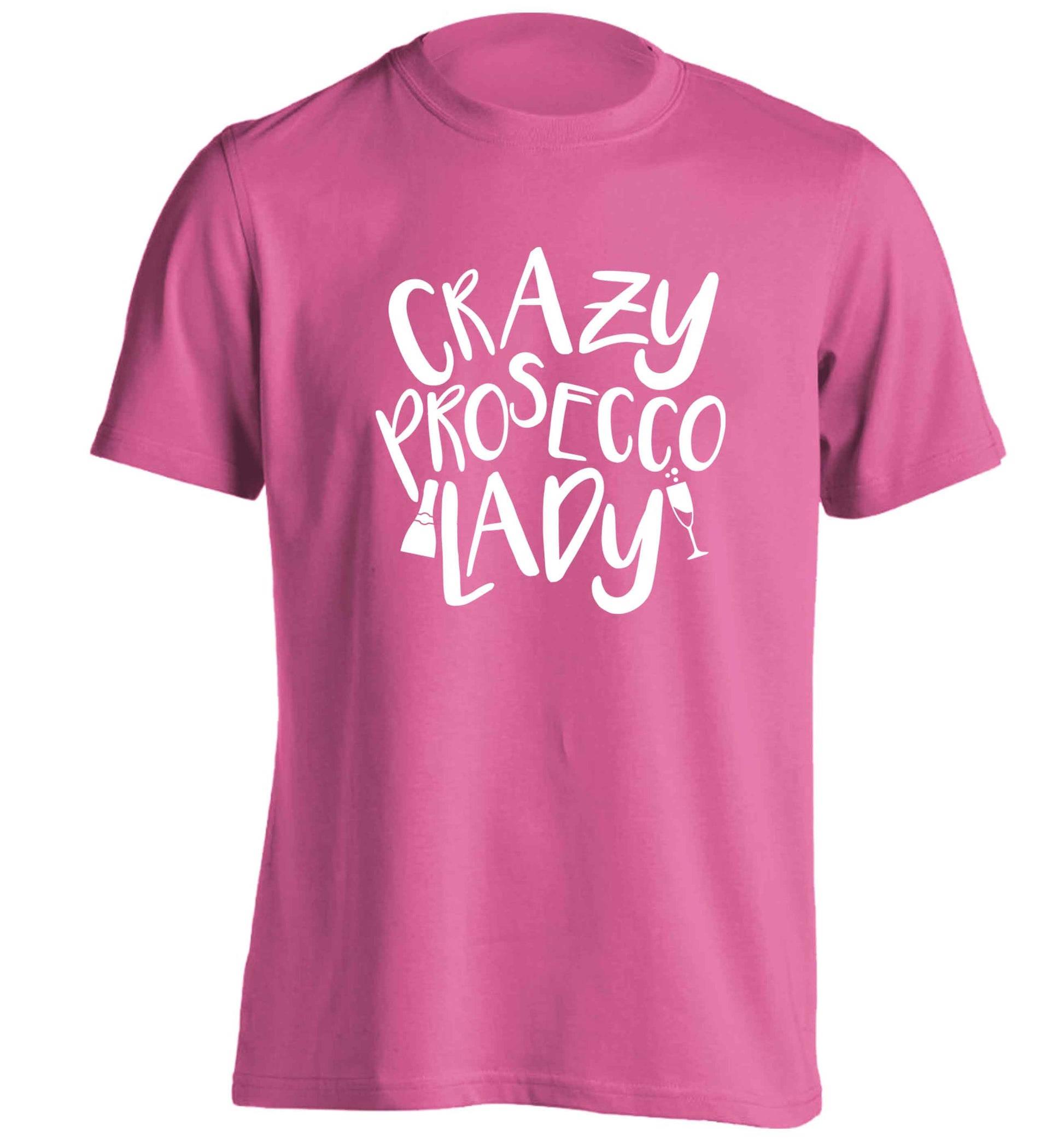 Crazy prosecco lady adults unisex pink Tshirt 2XL