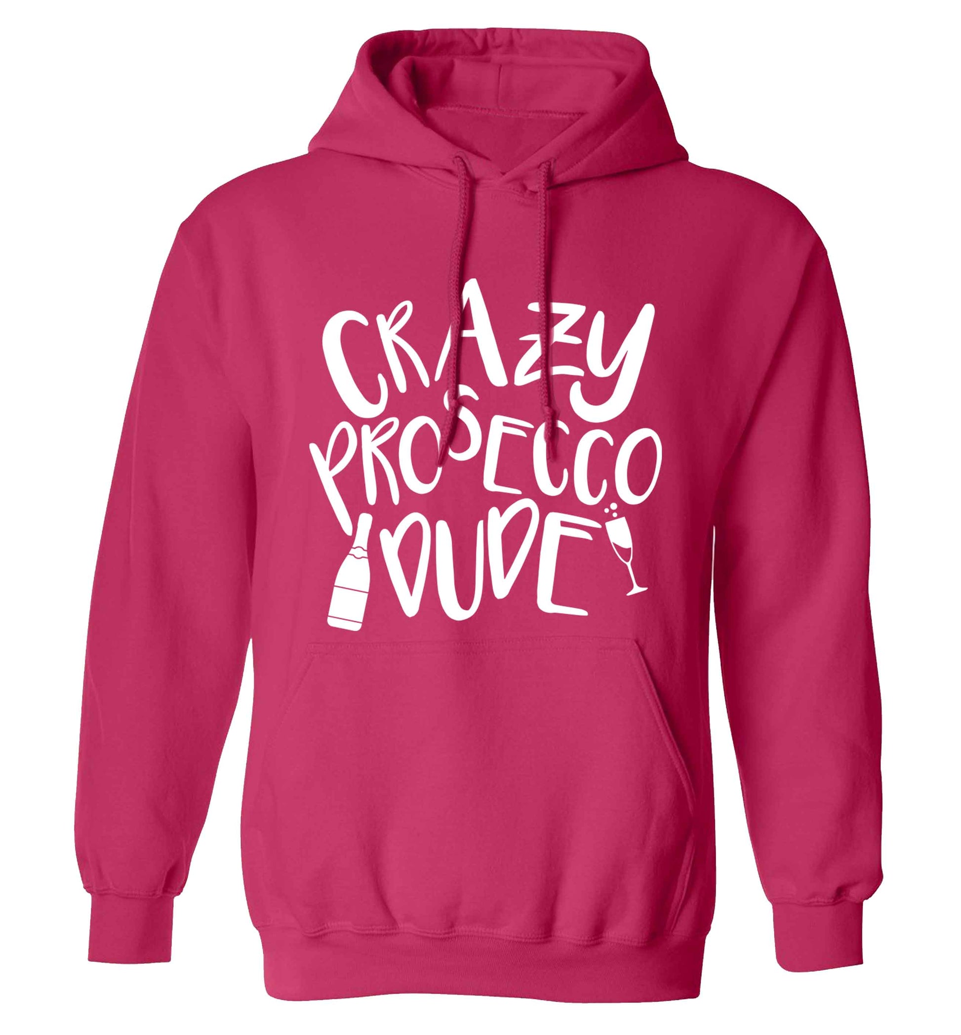 Crazy prosecco dude adults unisex pink hoodie 2XL