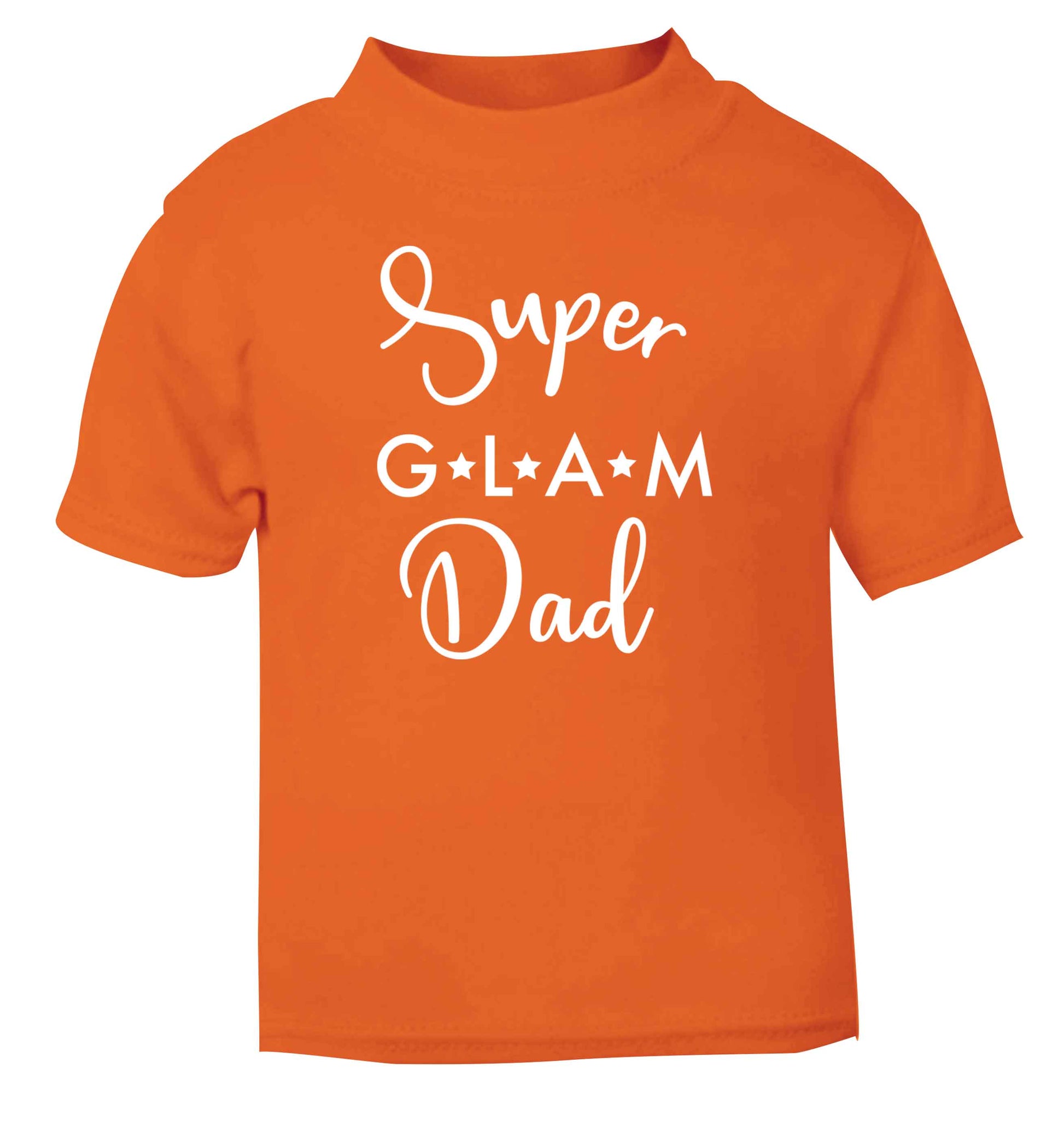 Super glam Dad orange Baby Toddler Tshirt 2 Years