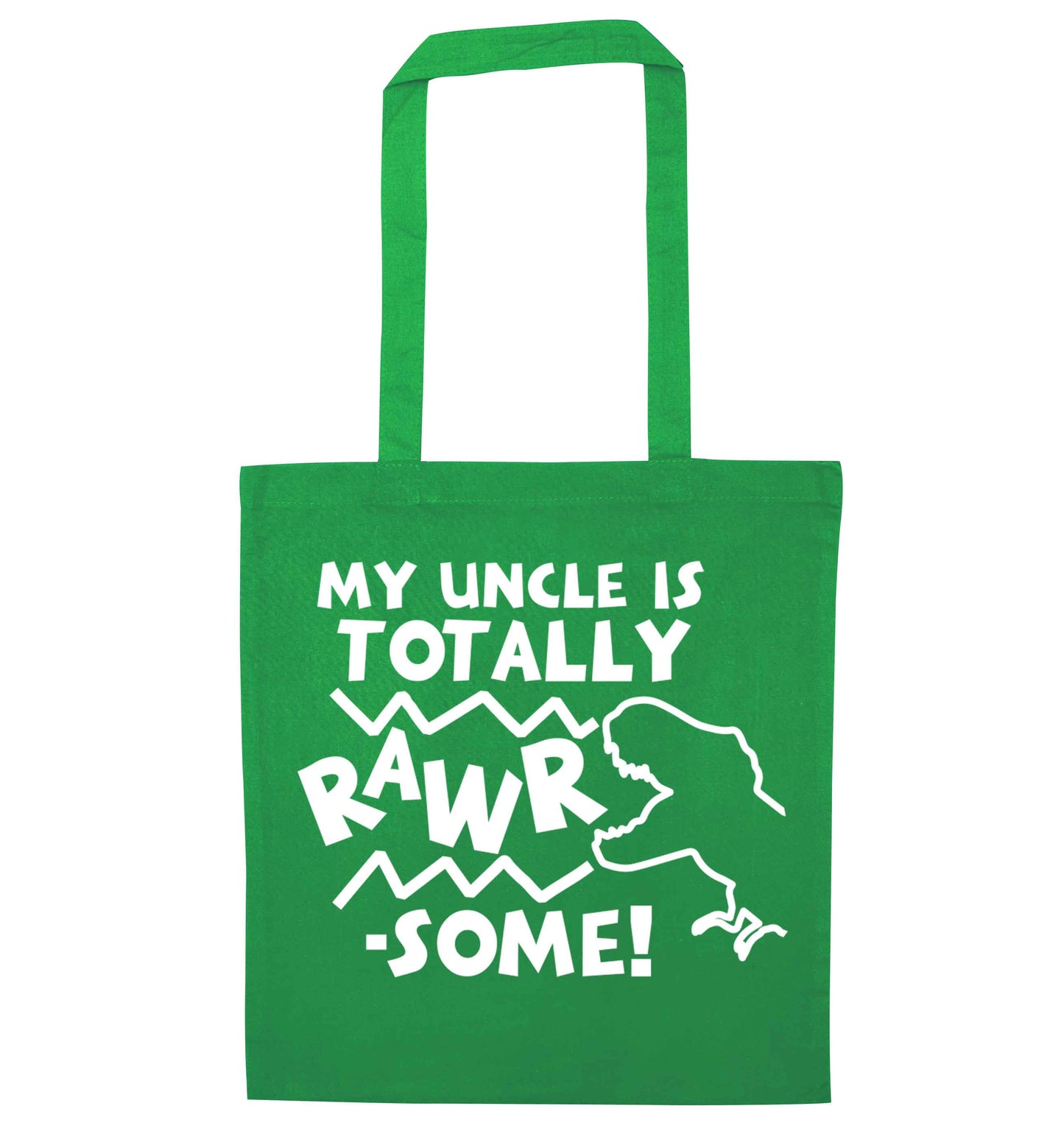 My uncle is totally rawrsome green tote bag